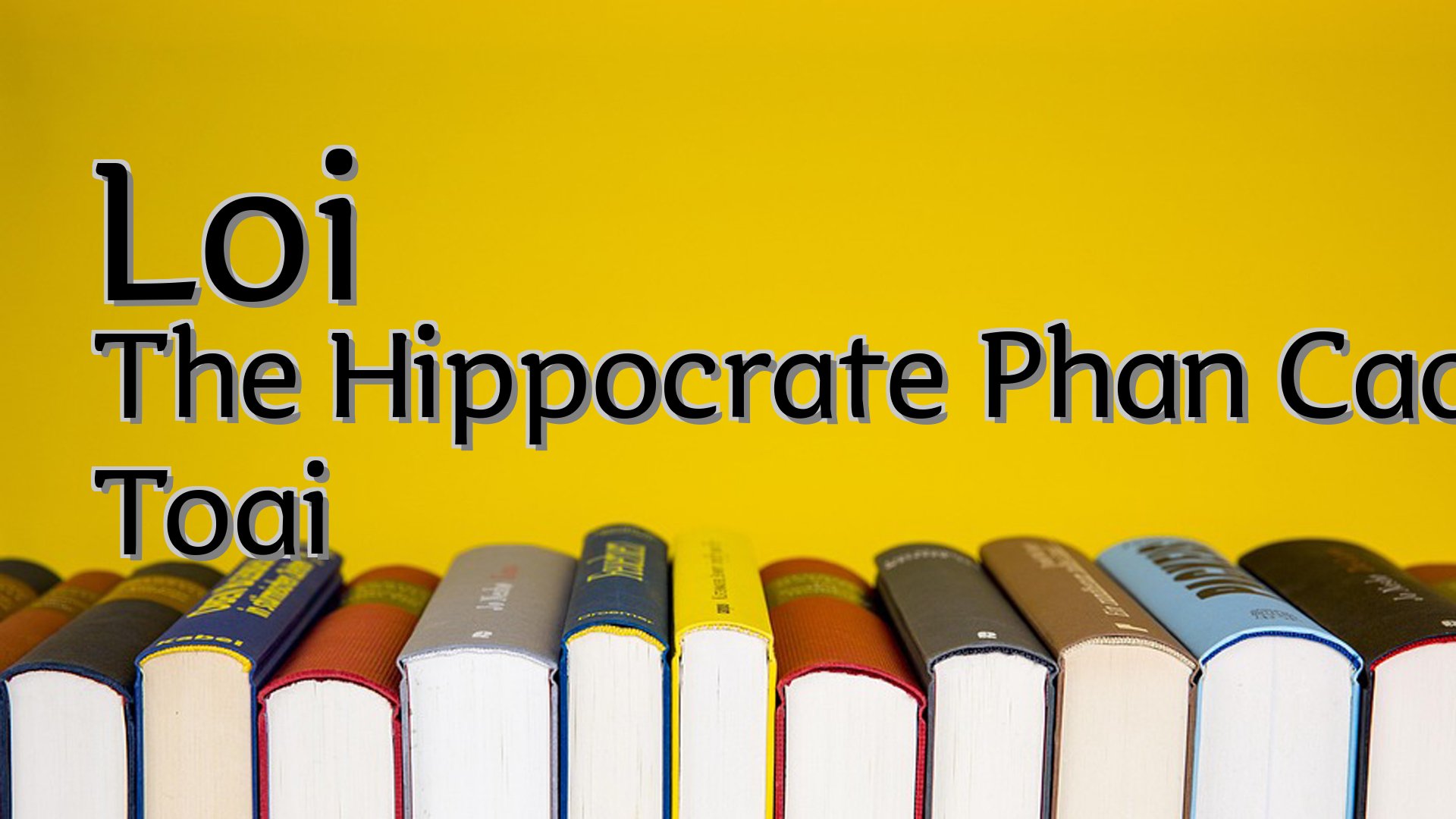 cover-Loi The Hippocrate Phan Cao Toai