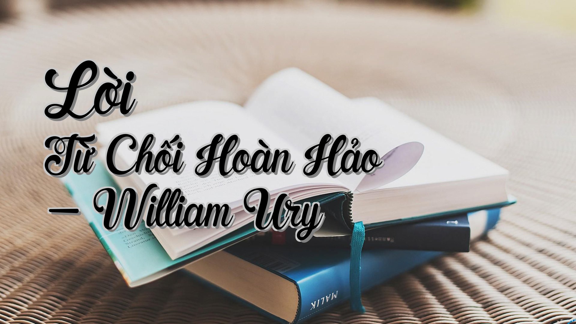 cover-Lời Từ Chối Hoàn Hảo - William Ury