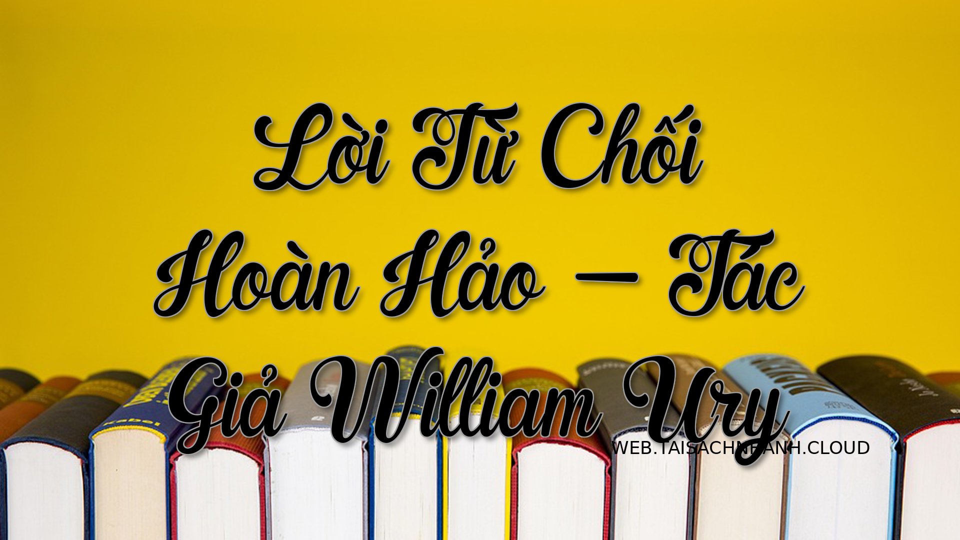 Cover Loi Tu Choi Hoan Hao.jpg