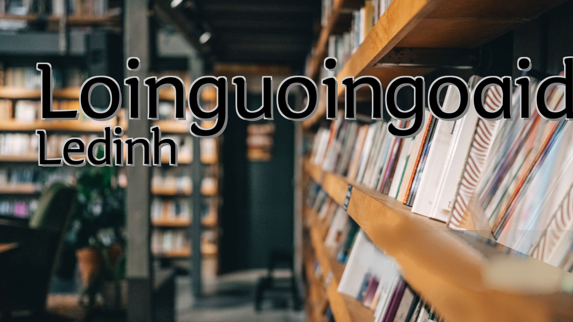 cover-Loinguoingoaidao Ledinh