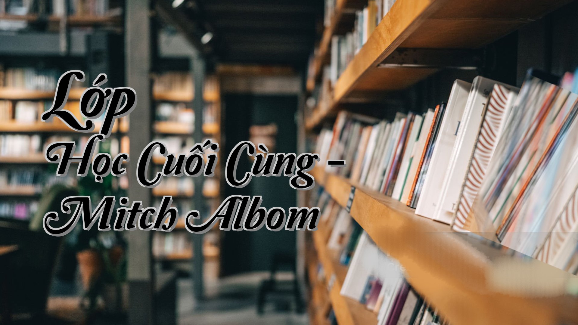 cover-Lớp Học Cuối Cùng - Mitch Albom