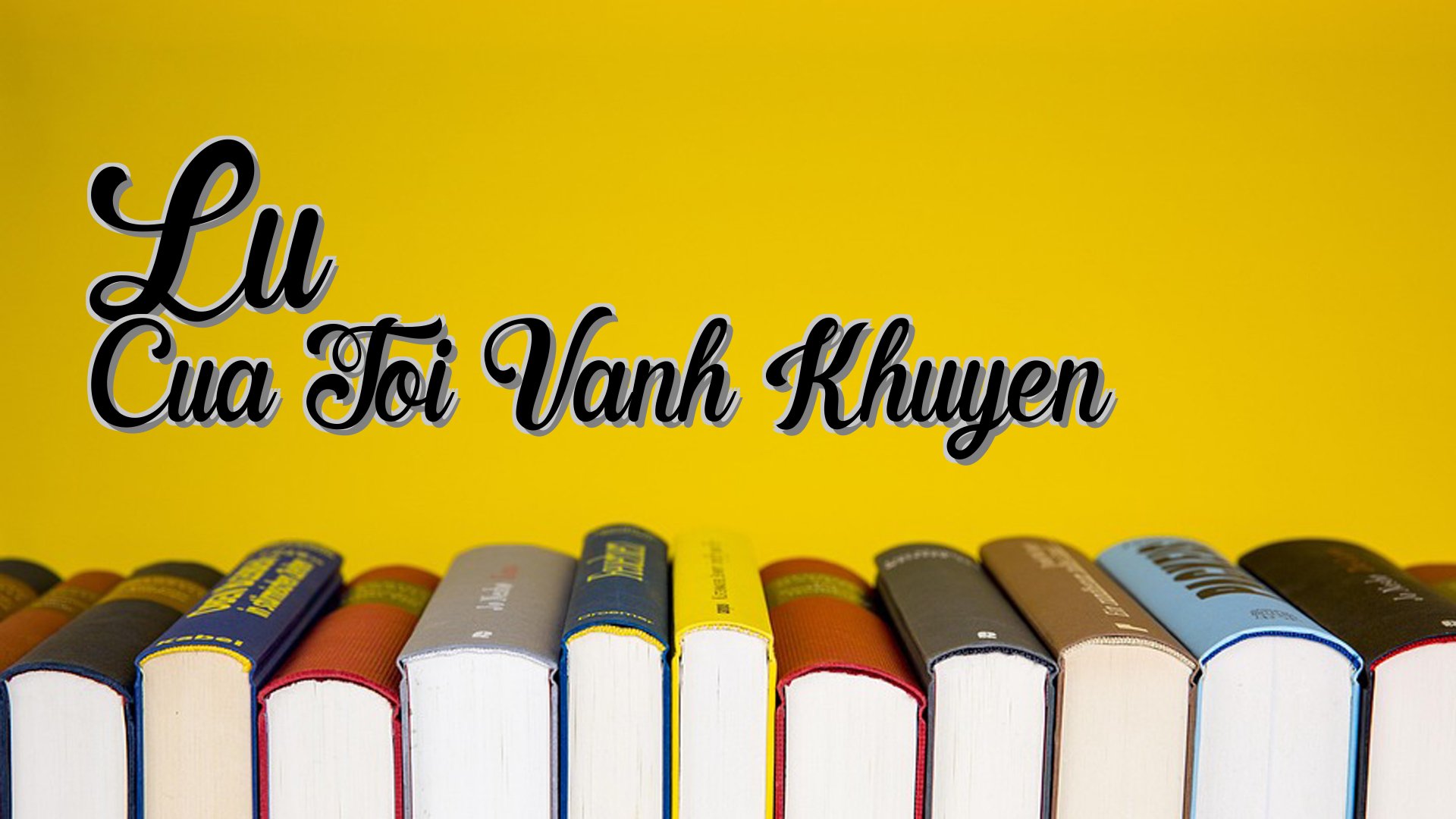 cover-Lu Cua Toi Vanh Khuyen