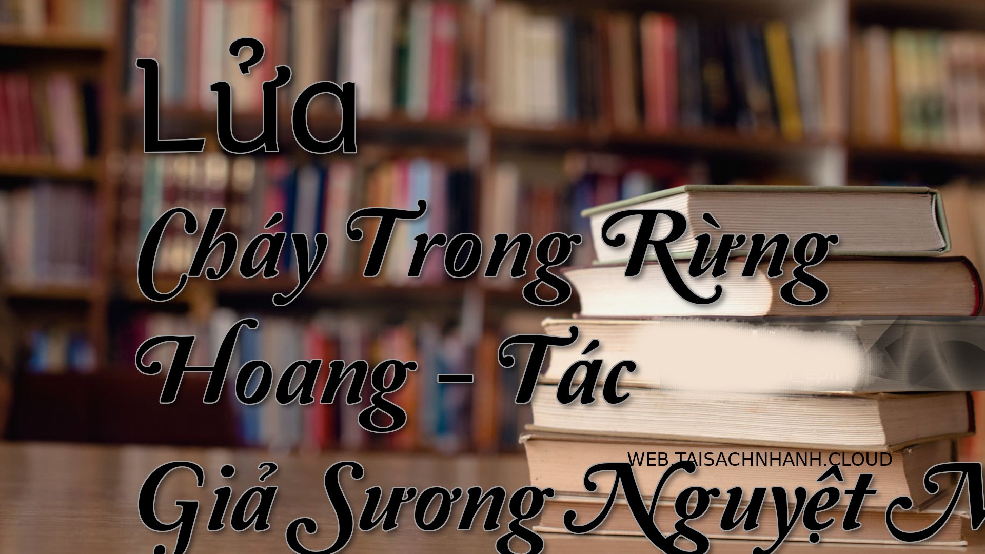 Cover Lua Chay Trong Rung .jpg