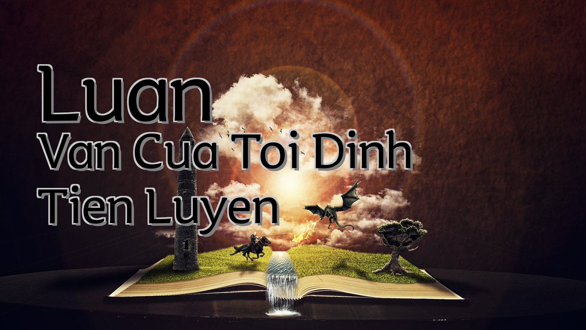 cover-Luan Van Cua Toi Dinh Tien Luyen