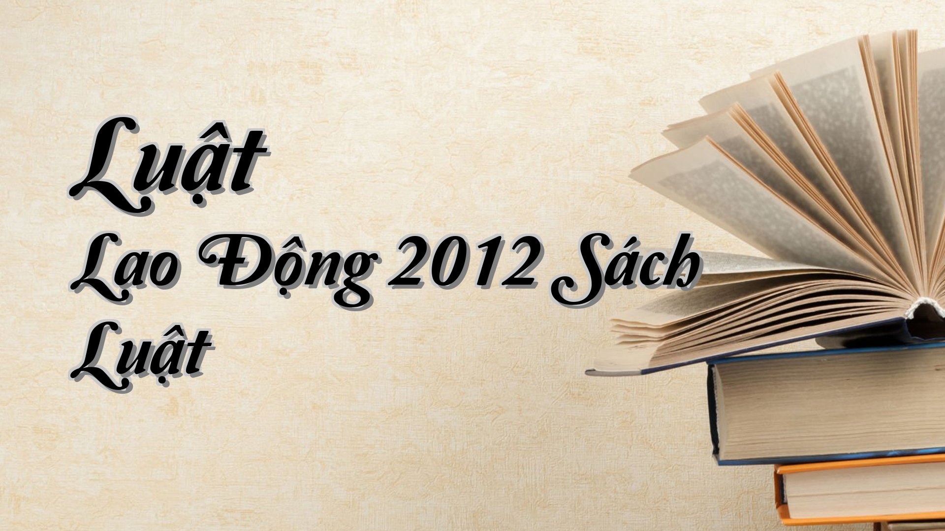 cover-Luật Lao Động 2012 Sách Luật