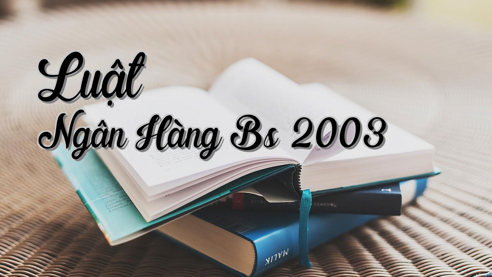 cover-Luật Ngân Hàng Bs 2003