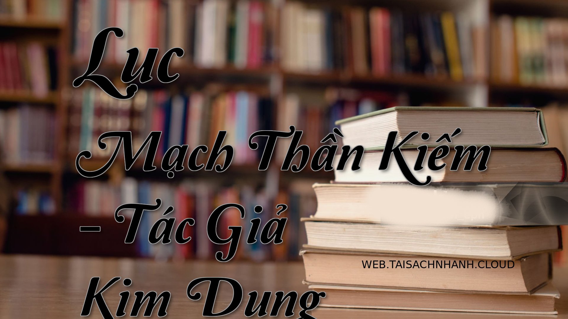 Cover Luc Mach Than Kiem.jpg