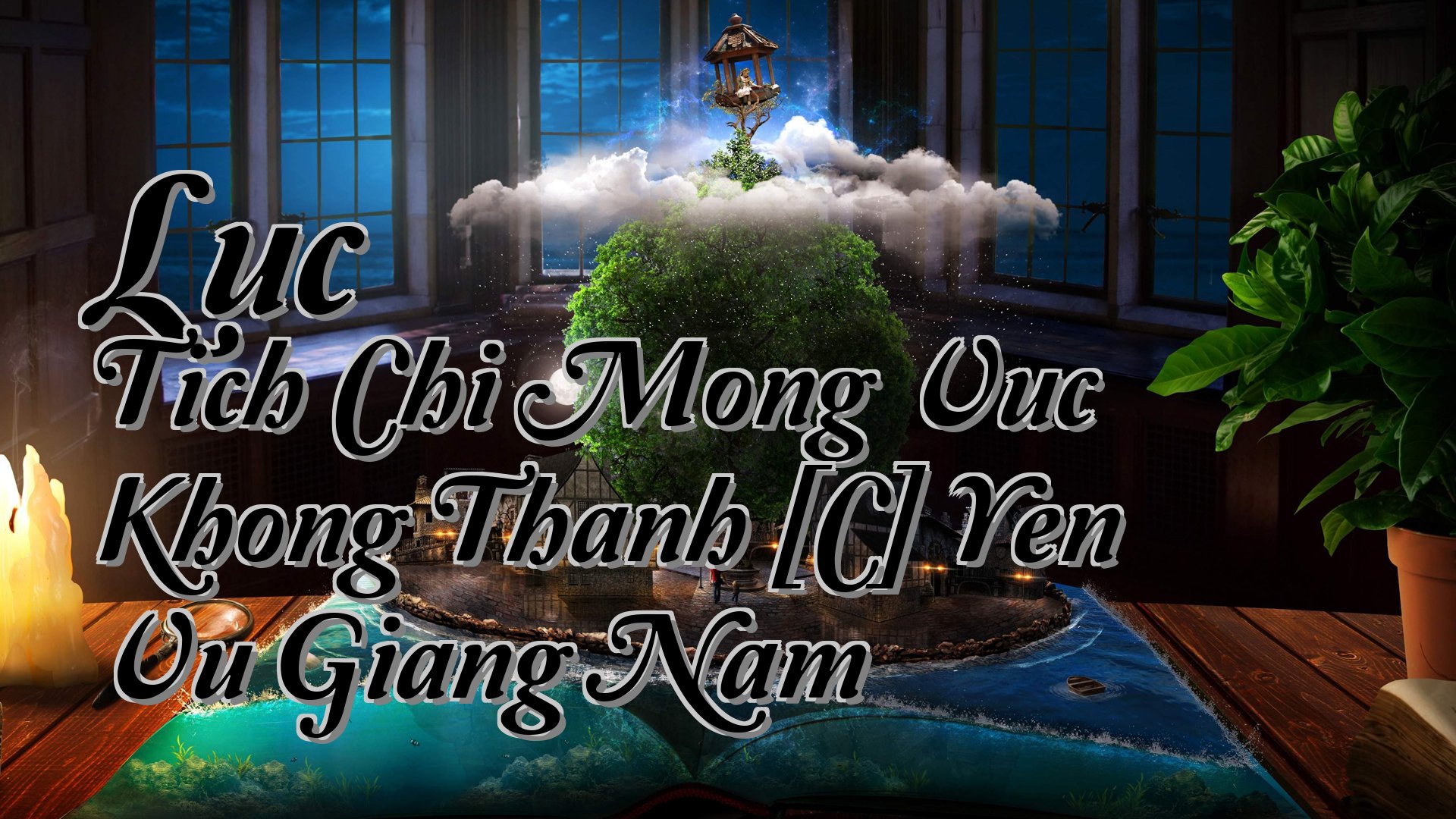 cover-Luc Tich Chi Mong Vuc Khong Thanh [C] Yen Vu Giang Nam