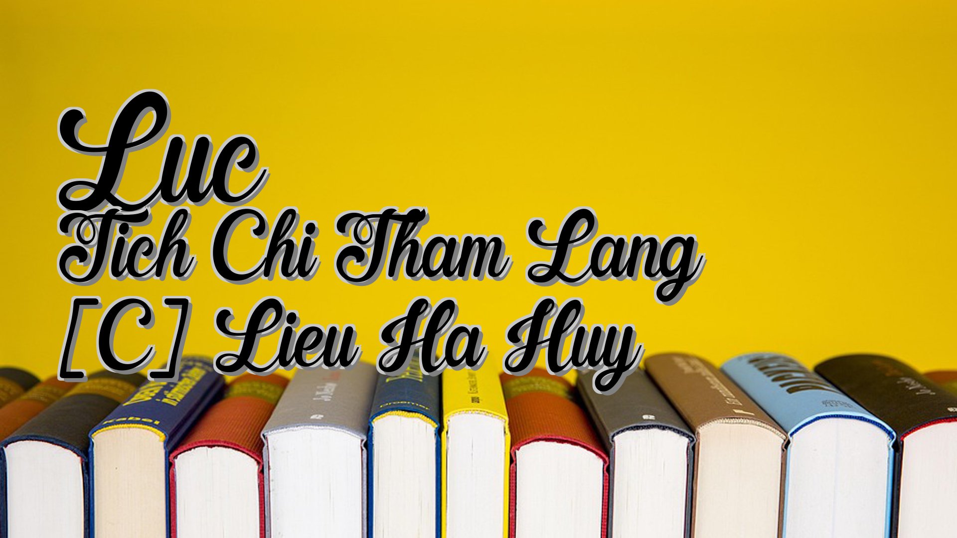 cover-Luc Tich Chi Tham Lang [C] Lieu Ha Huy