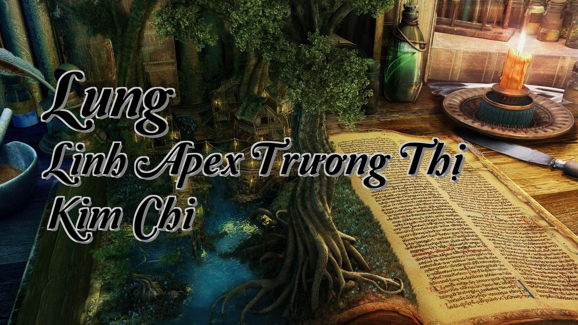 cover-Lung Linh Apex Trương Thị Kim Chi