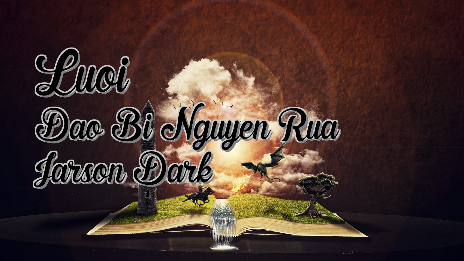 cover-Luoi Dao Bi Nguyen Rua Jarson Dark