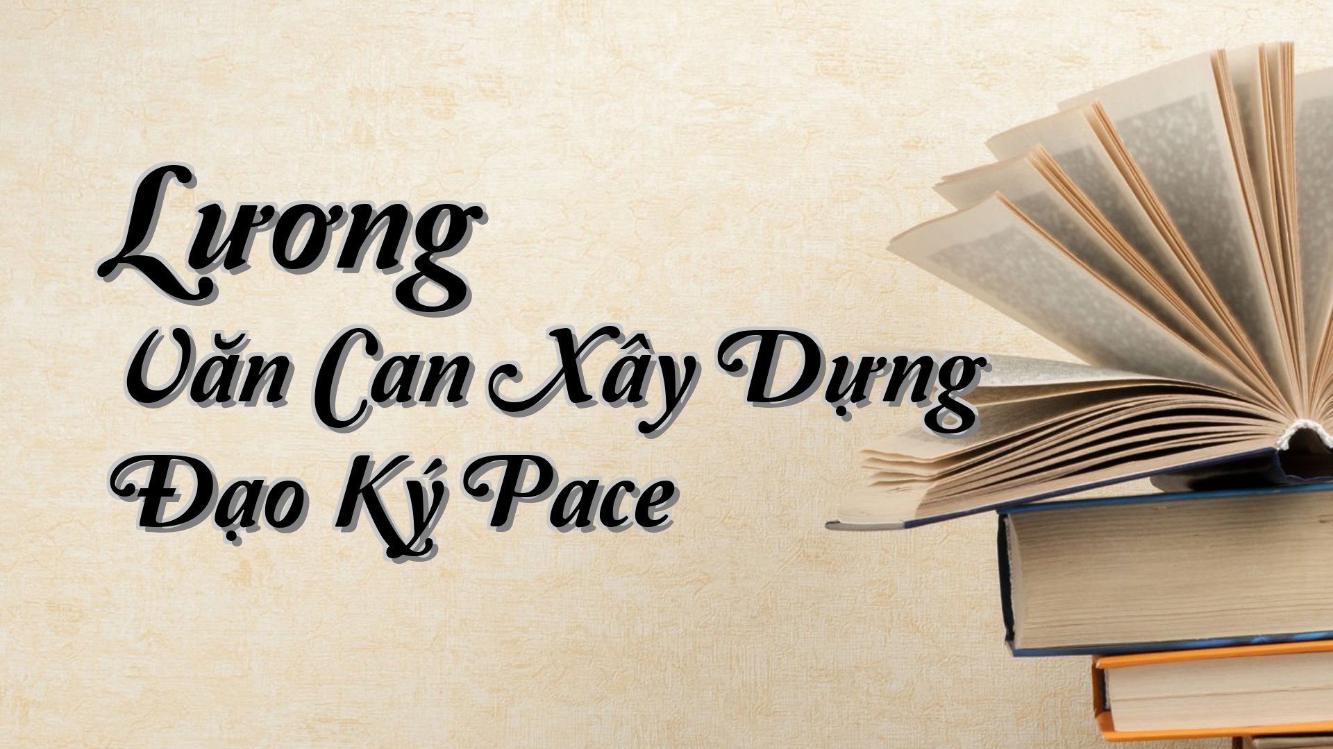 cover-Lương Văn Can Xây Dựng Đạo Ký Pace