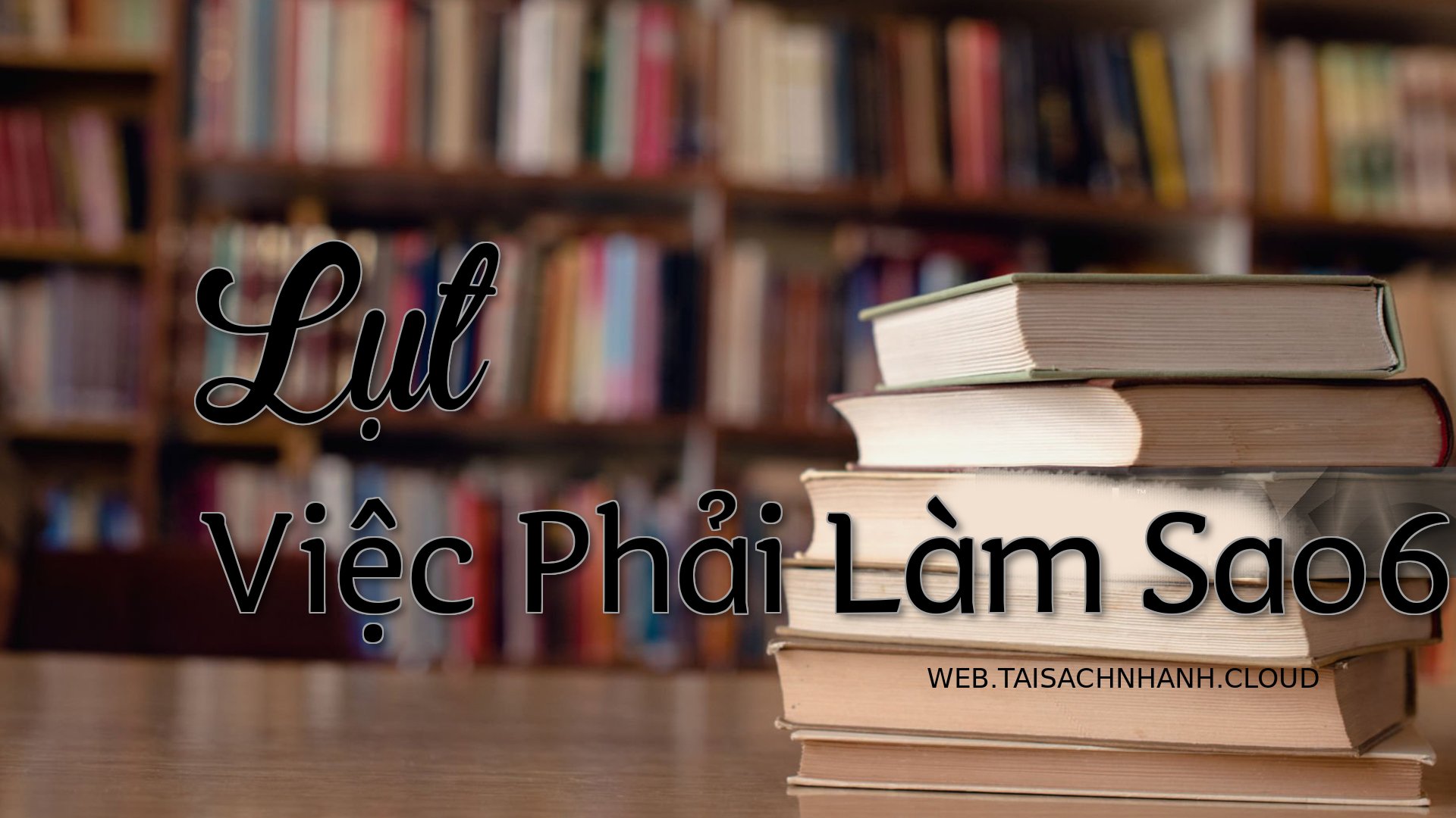 Cover Lut Viec Phai Lam Sa.jpg