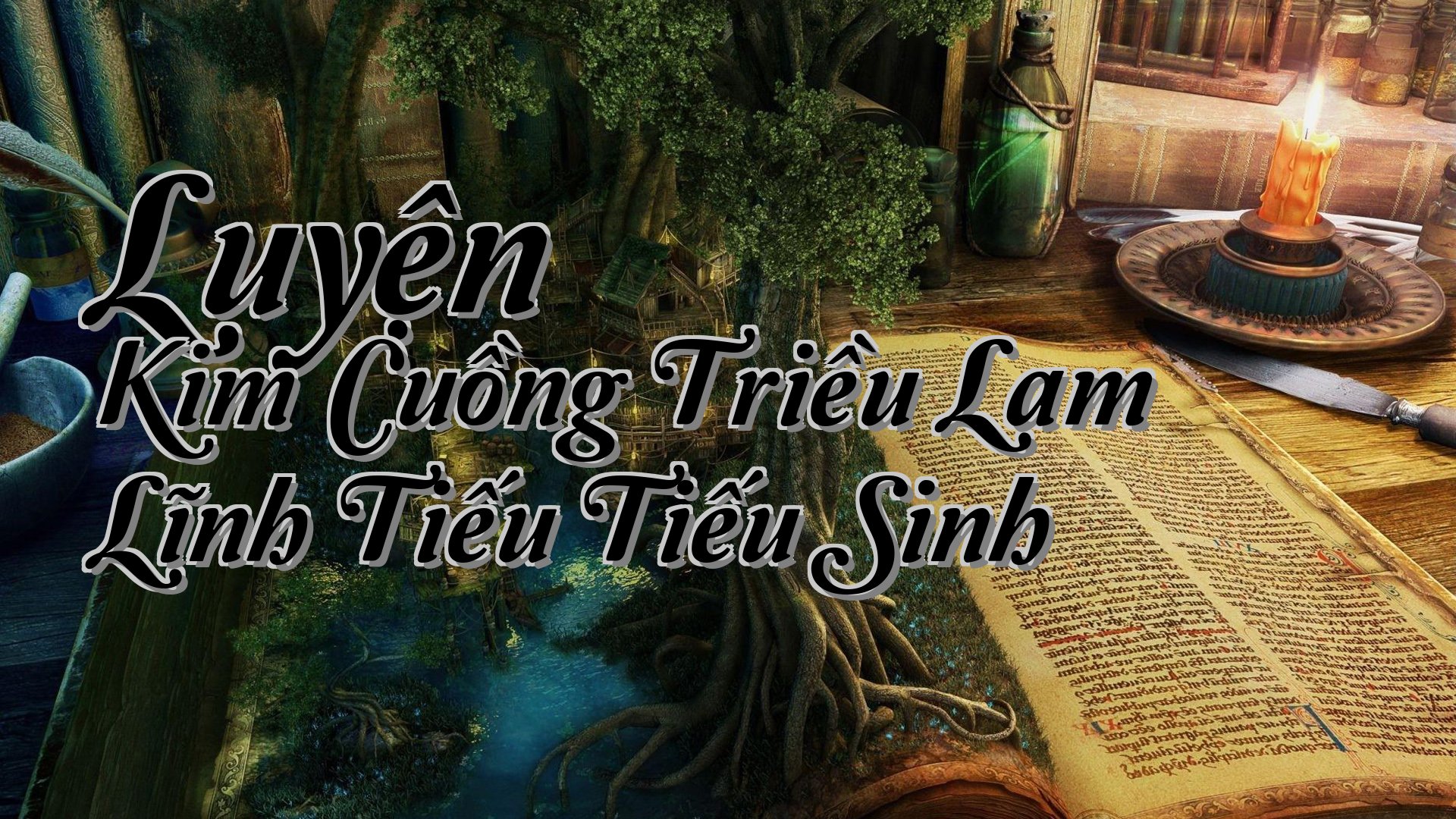 cover-Luyện Kim Cuồng Triều Lam Lĩnh Tiếu Tiếu Sinh