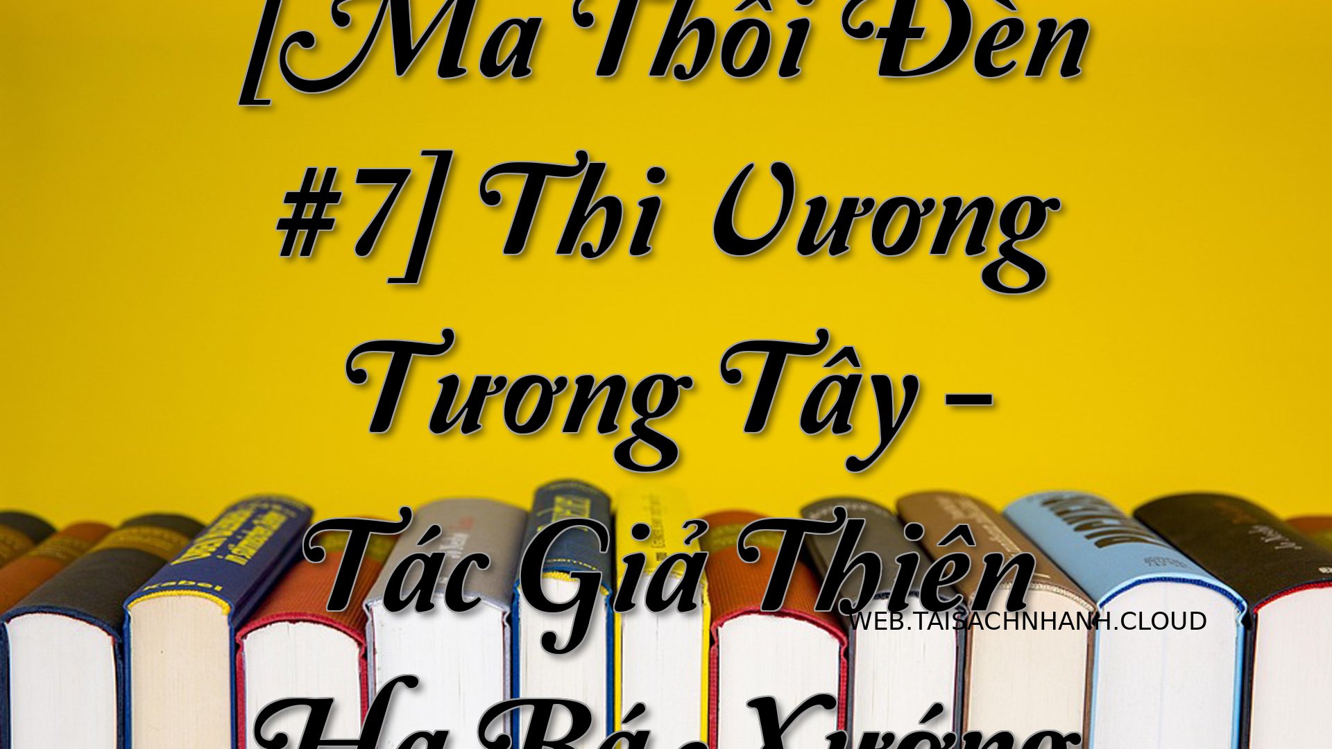 Cover Ma Thoi Den 7 Thi.jpg