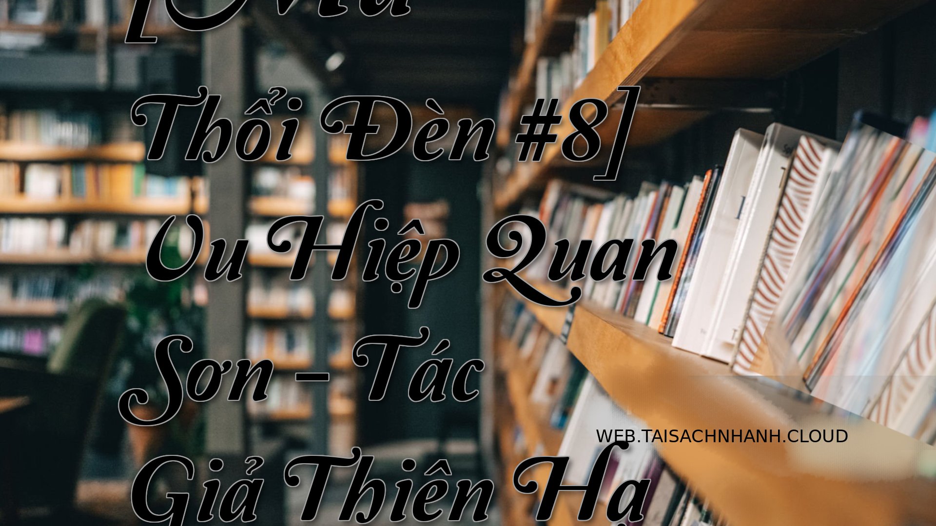 Cover Ma Thoi Den 8 Vu .jpg