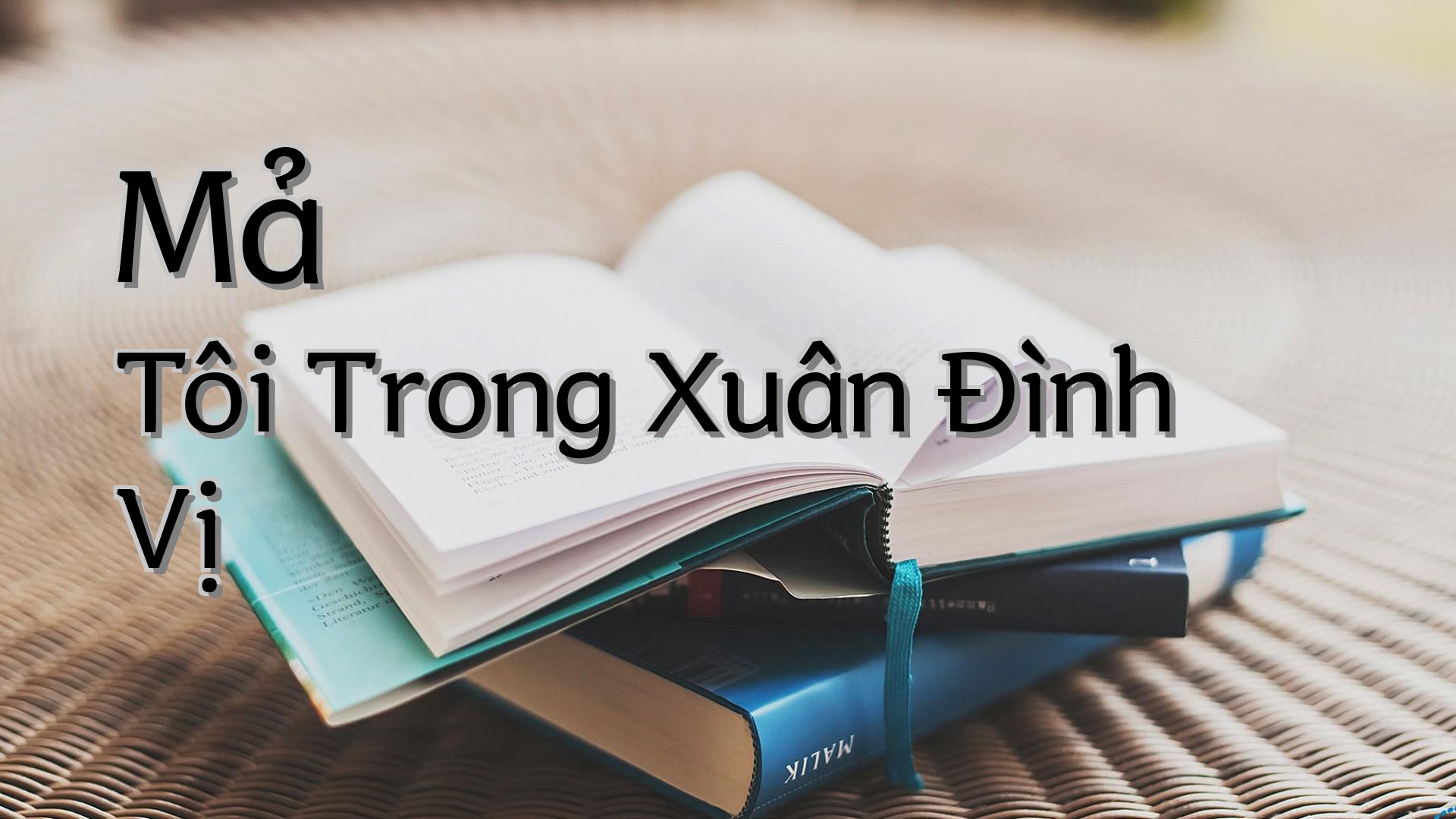 cover-Mả Tôi Trong Xuân Đình Vị