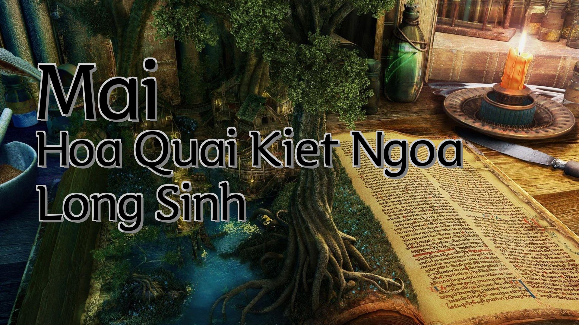 cover-Mai Hoa Quai Kiet Ngoa Long Sinh