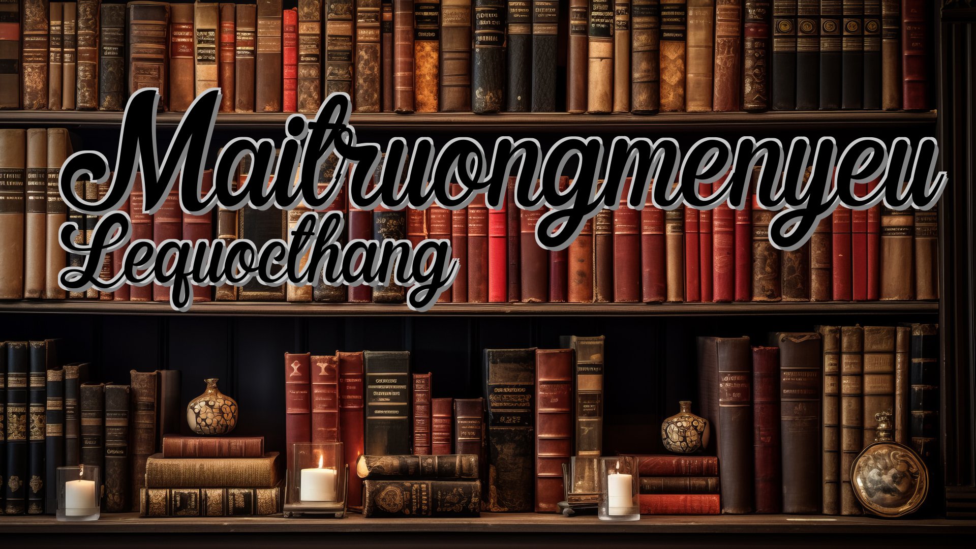 cover-Maitruongmenyeu Lequocthang