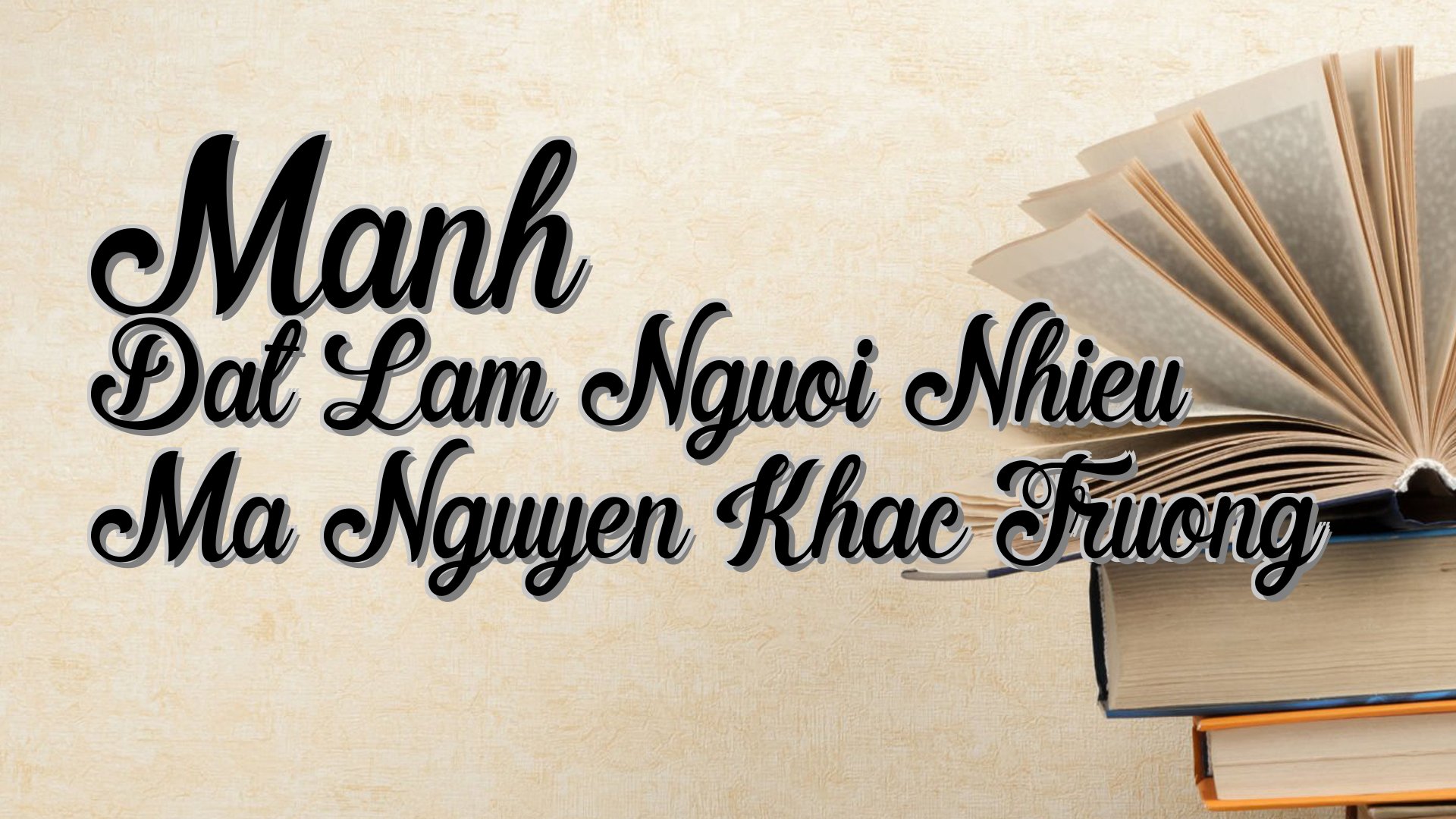 cover-Manh Dat Lam Nguoi Nhieu Ma Nguyen Khac Truong