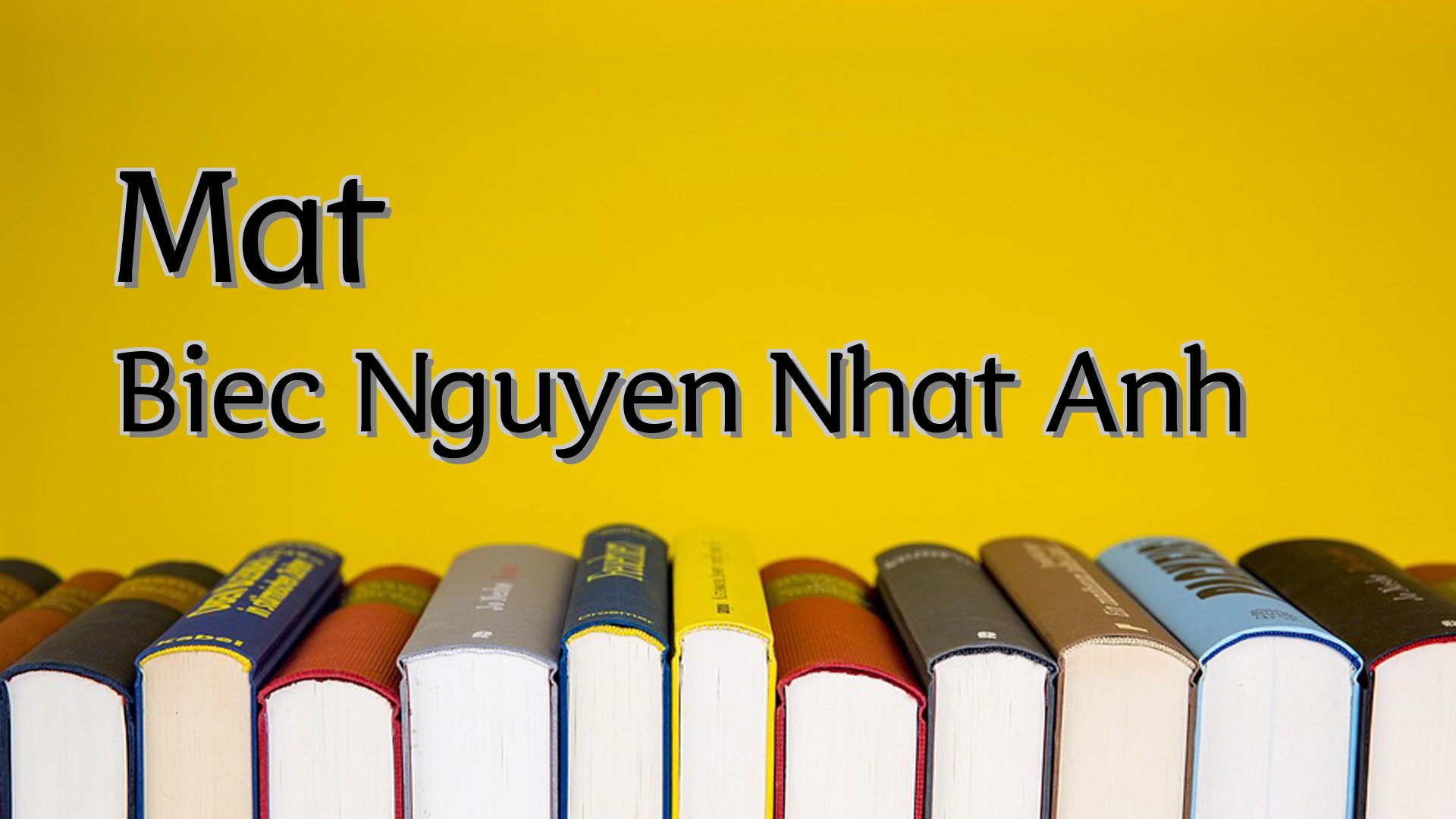Cover image for Mat Biec Nguyen Nhat Anh
