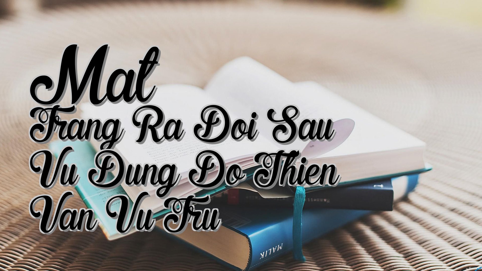 cover-Mat Trang Ra Doi Sau Vu Dung Do Thien Van Vu Tru