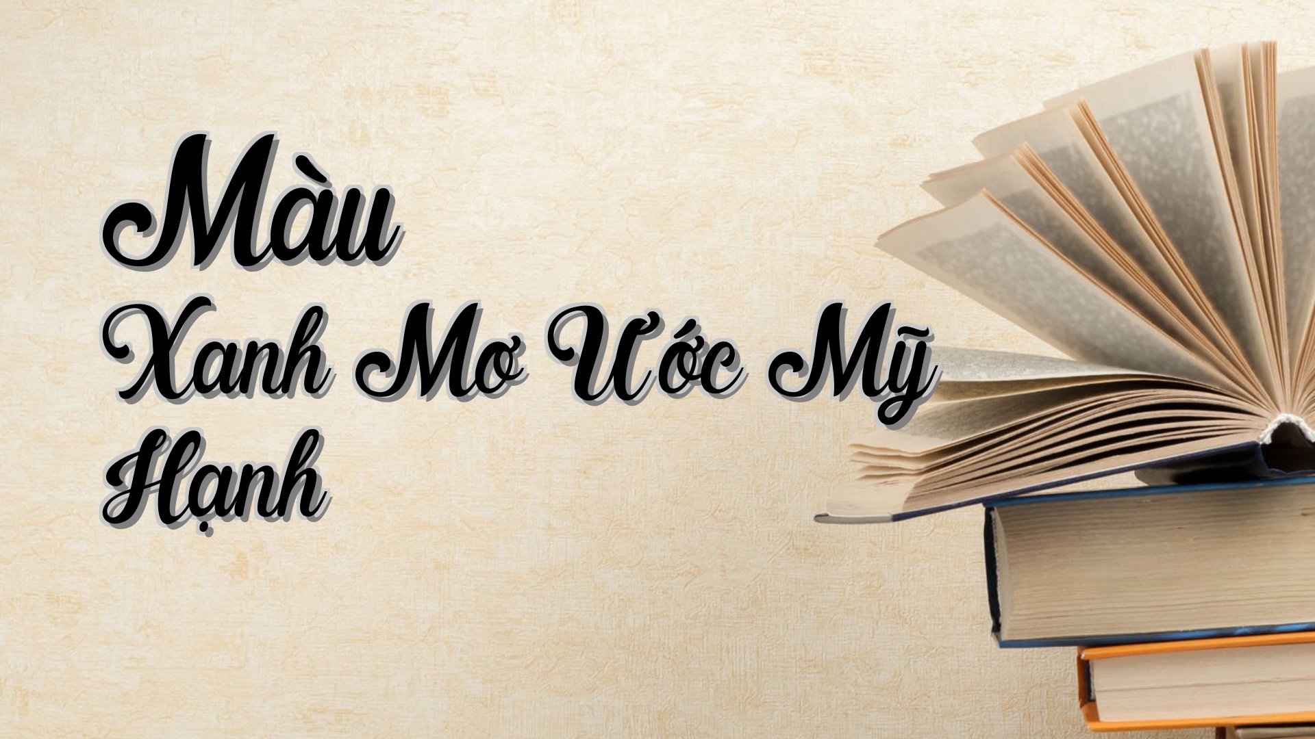 cover-Màu Xanh Mơ Ước Mỹ Hạnh