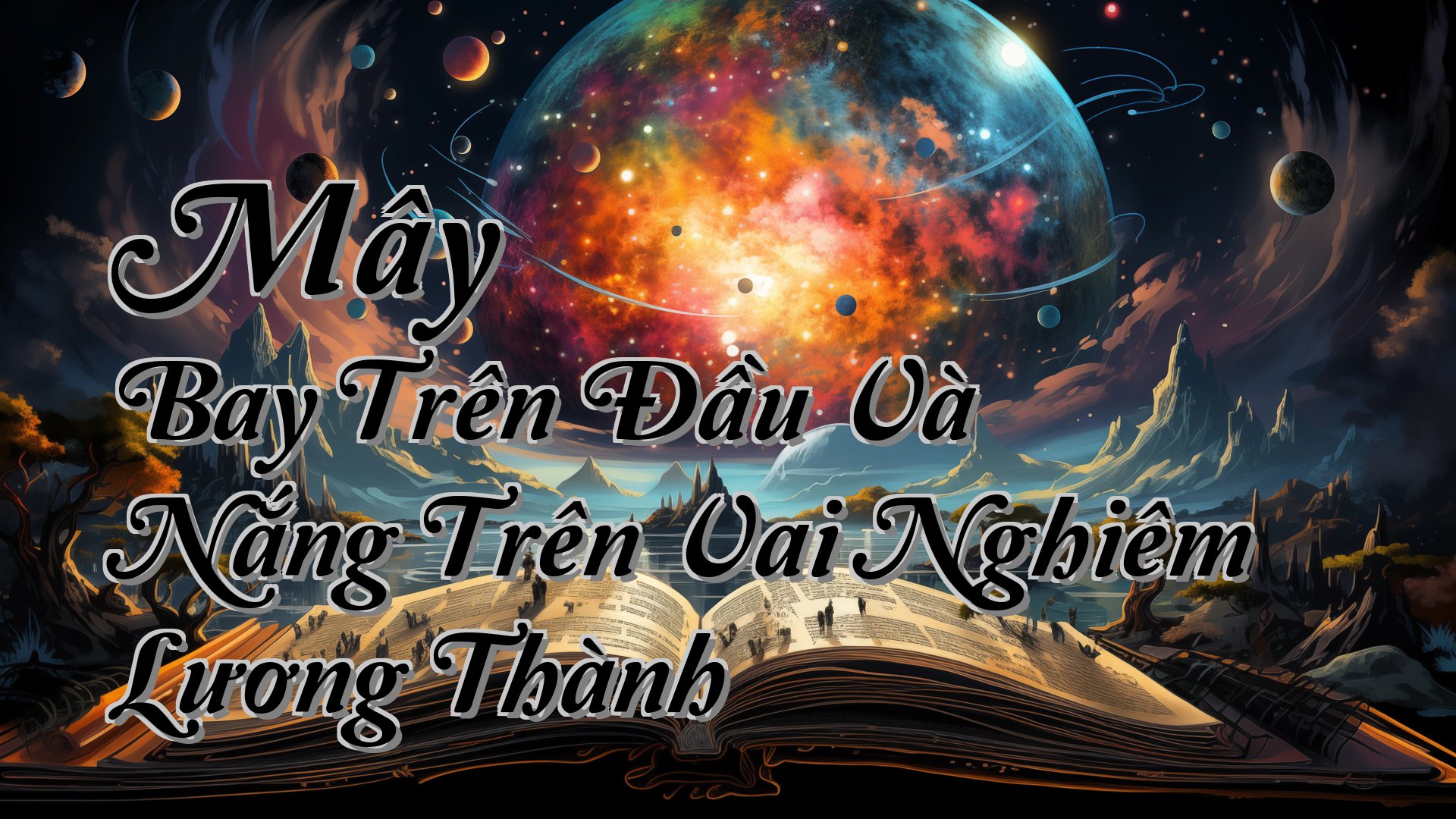 cover-Mây Bay Trên Đầu Và Nắng Trên Vai Nghiêm Lương Thành