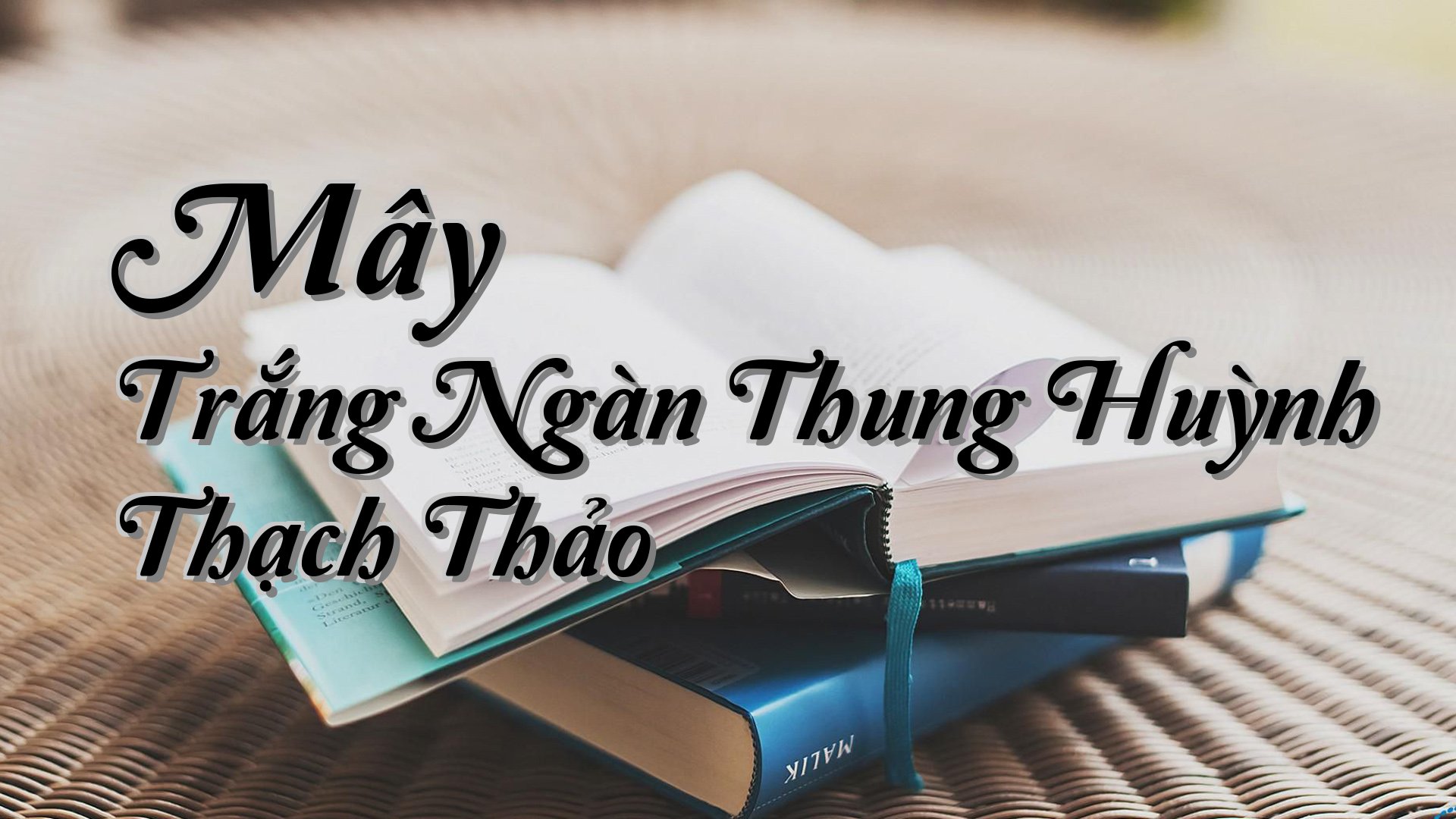 cover-Mây Trắng Ngàn Thung Huỳnh Thạch Thảo
