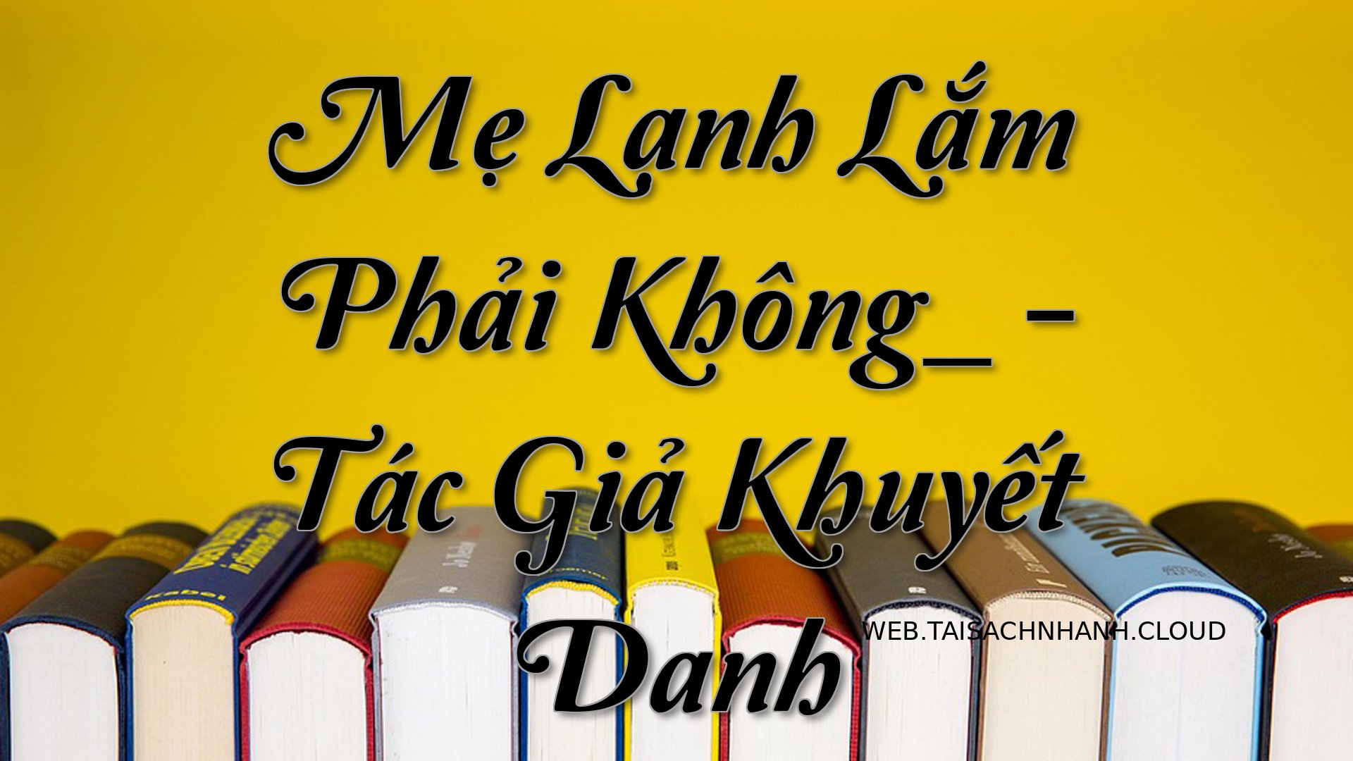 Cover Me Lanh Lam Phai Kho.jpg