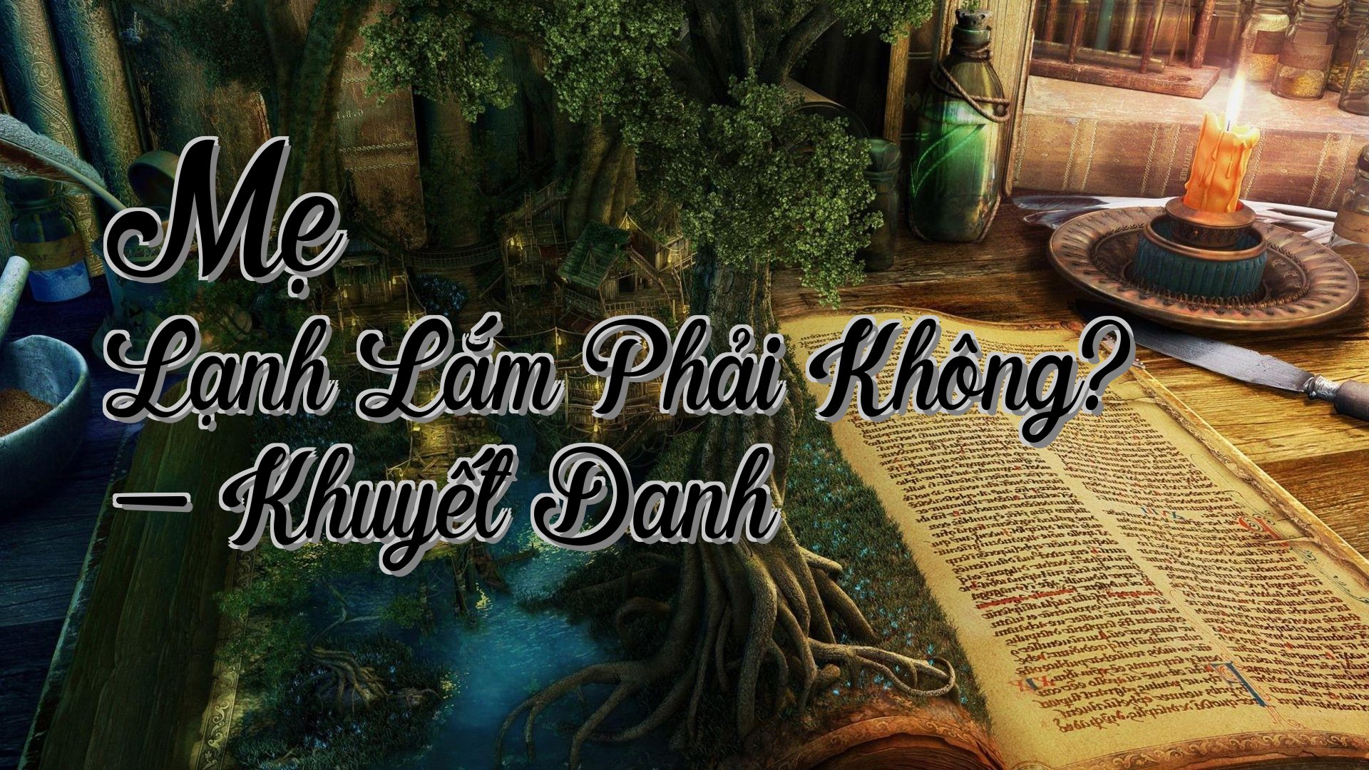 cover-Mẹ Lạnh Lắm Phải Không? - Khuyết Danh