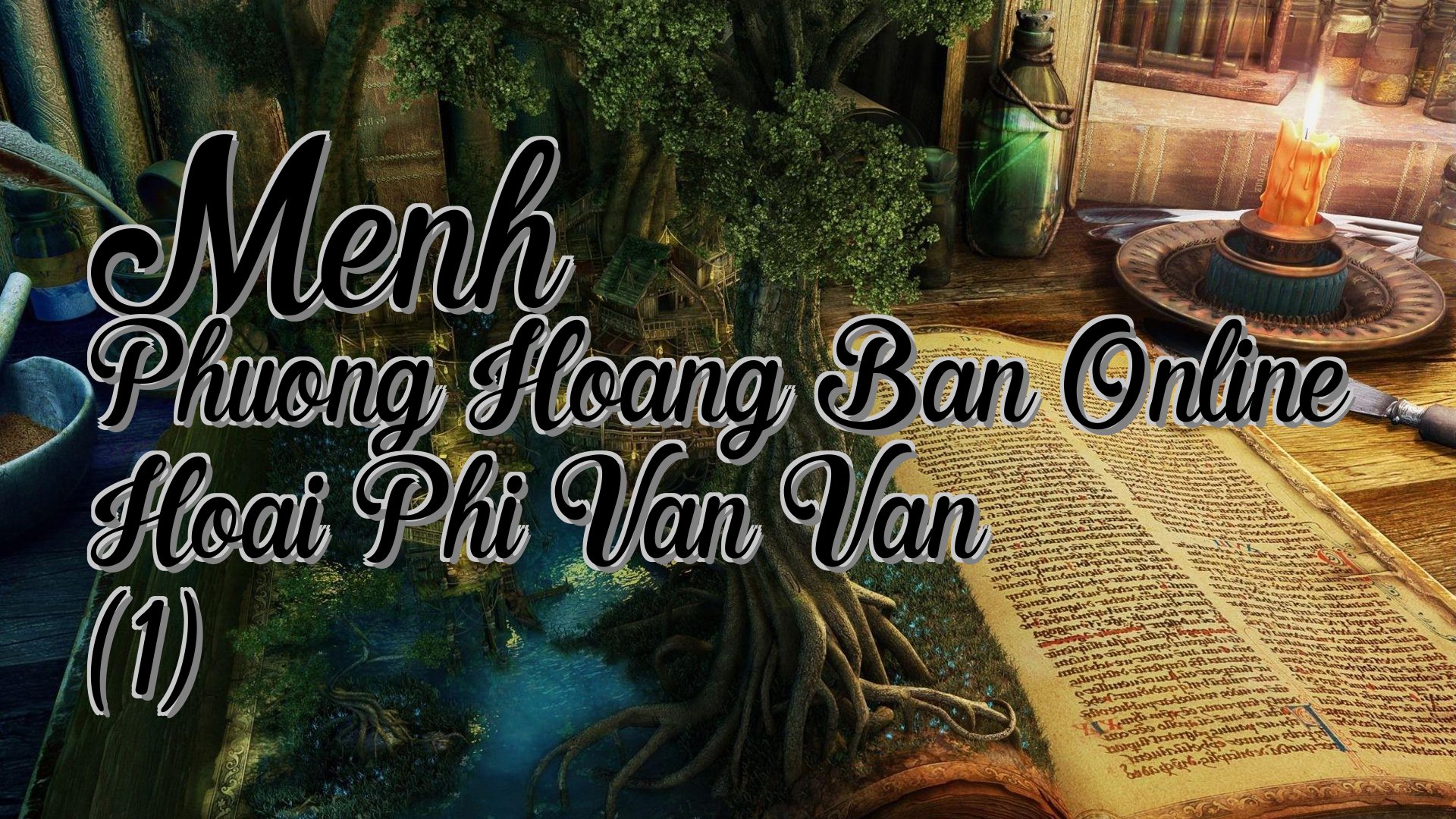 cover-Menh Phuong Hoang Ban Online Hoai Phi Van Van (1)