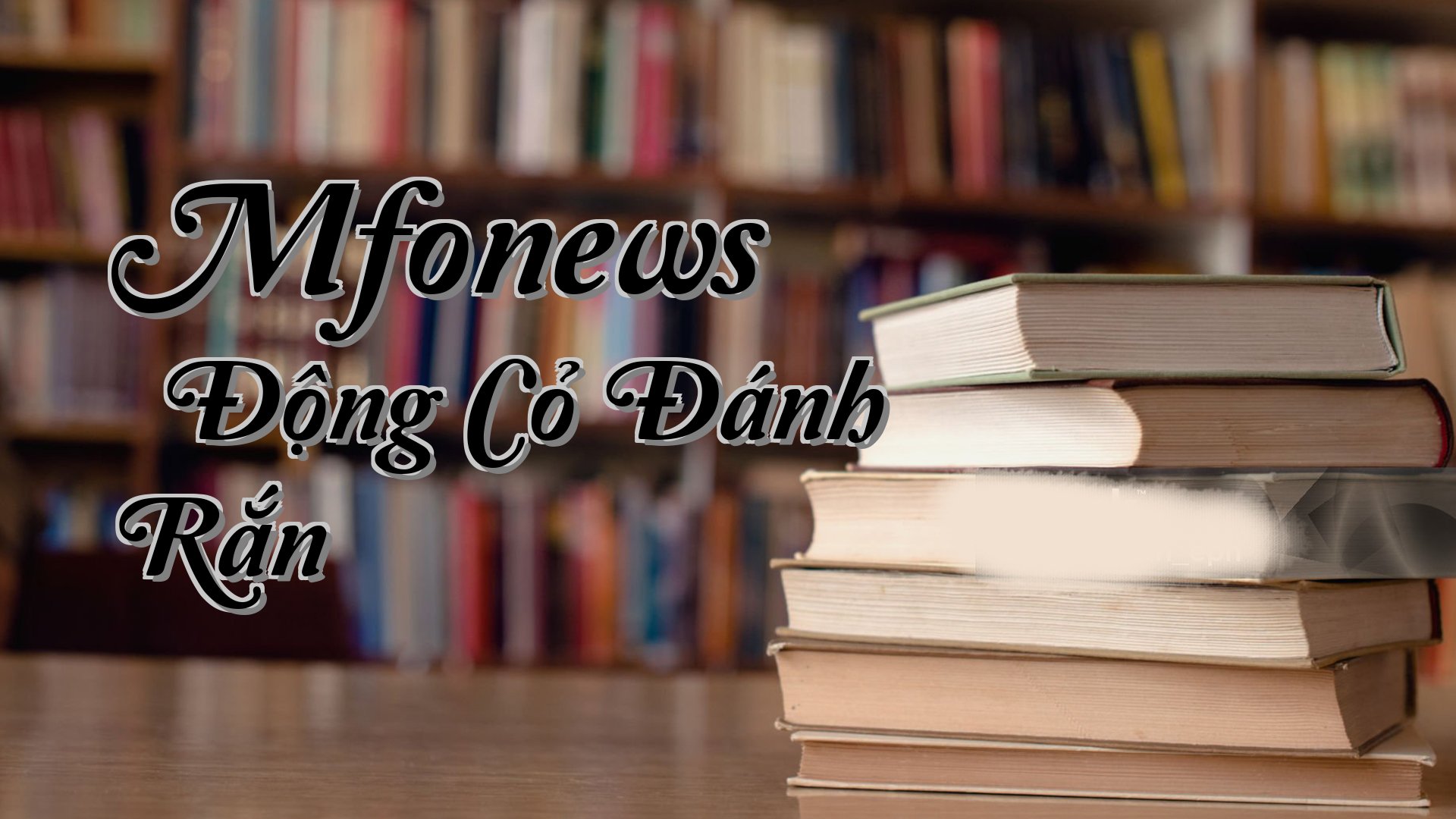 cover-Mfonews » Động Cỏ Đánh Rắn