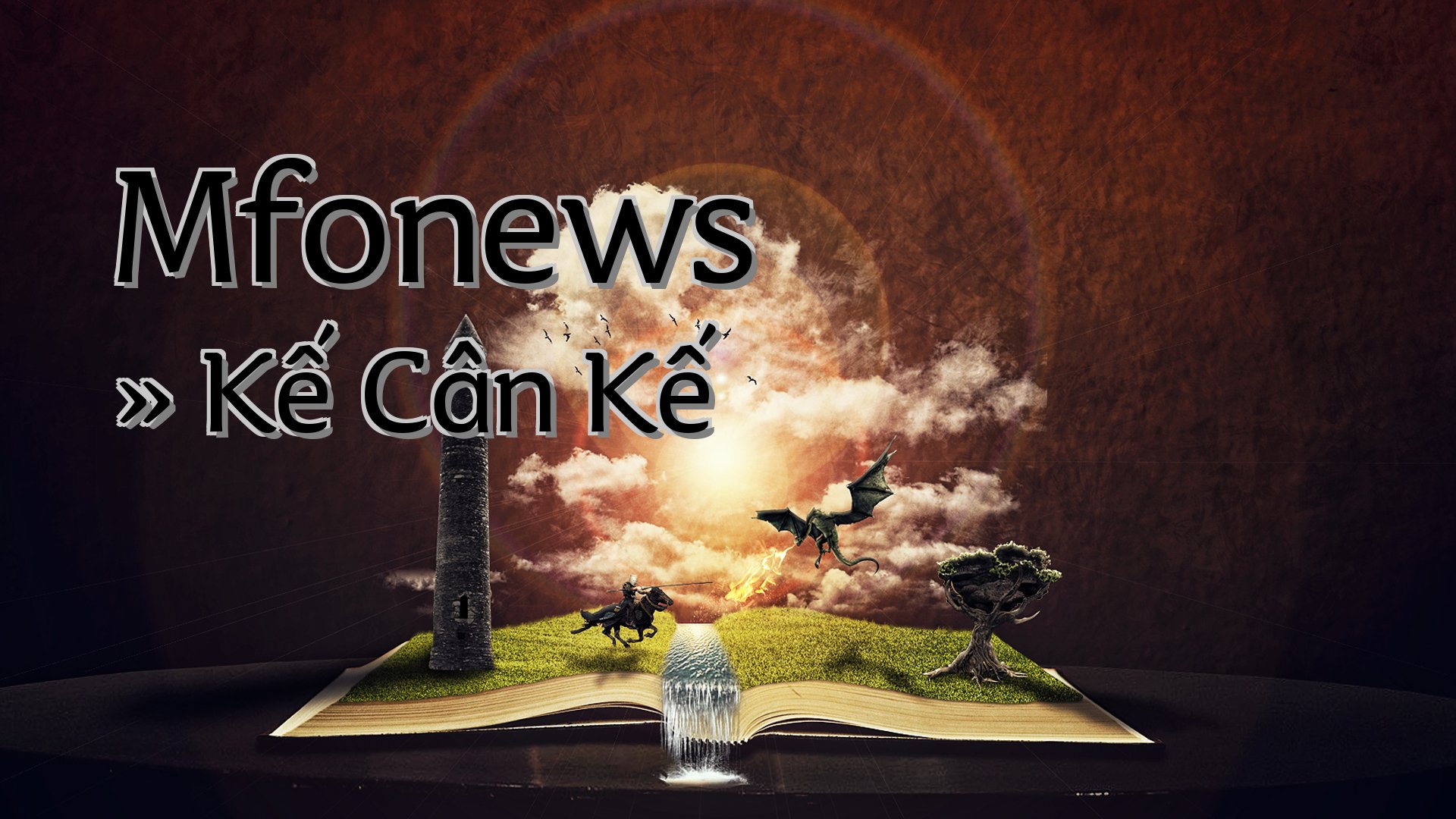 cover-Mfonews » Kế Cân Kế