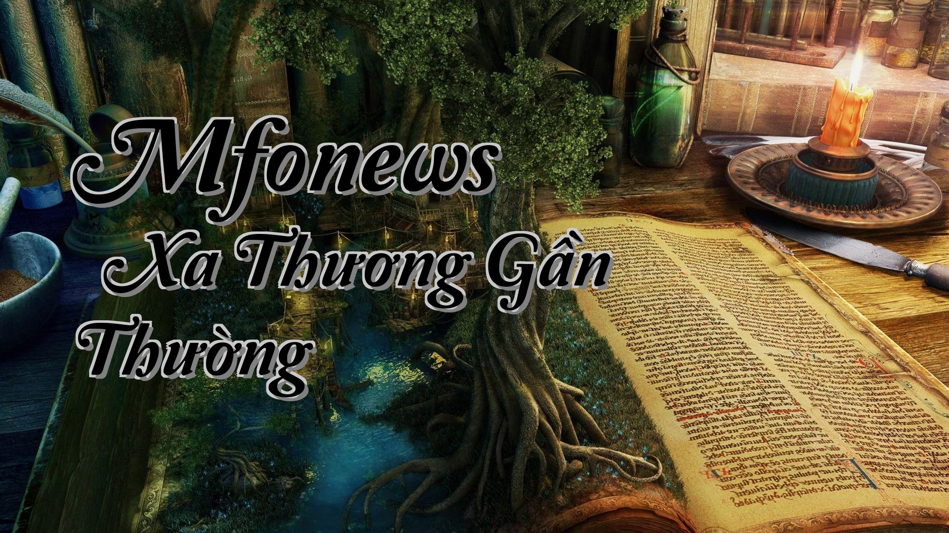 cover-Mfonews » Xa Thương Gần Thường