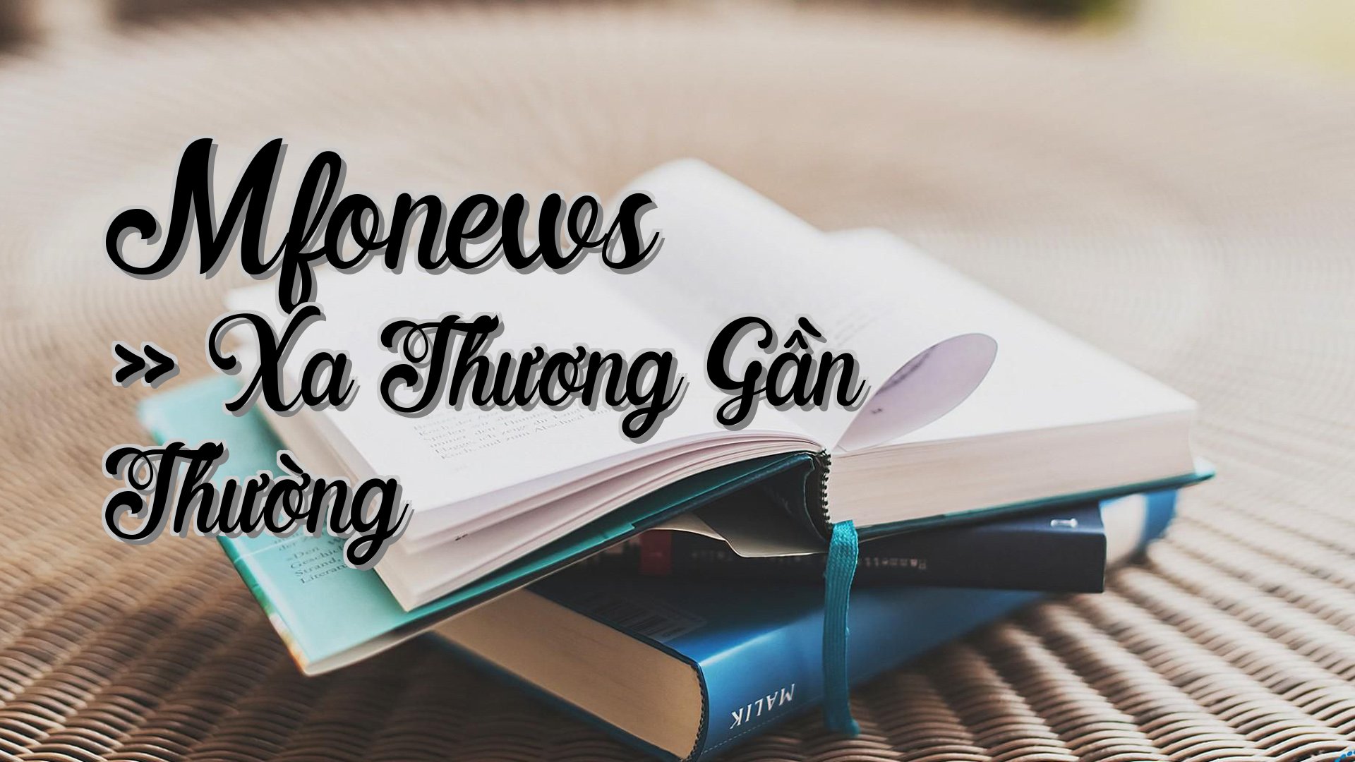 cover-Mfonews » Xa Thương Gần Thường