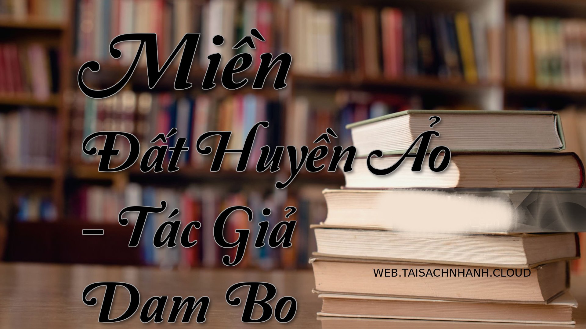 Cover Mien Dat Huyen Ao.jpg