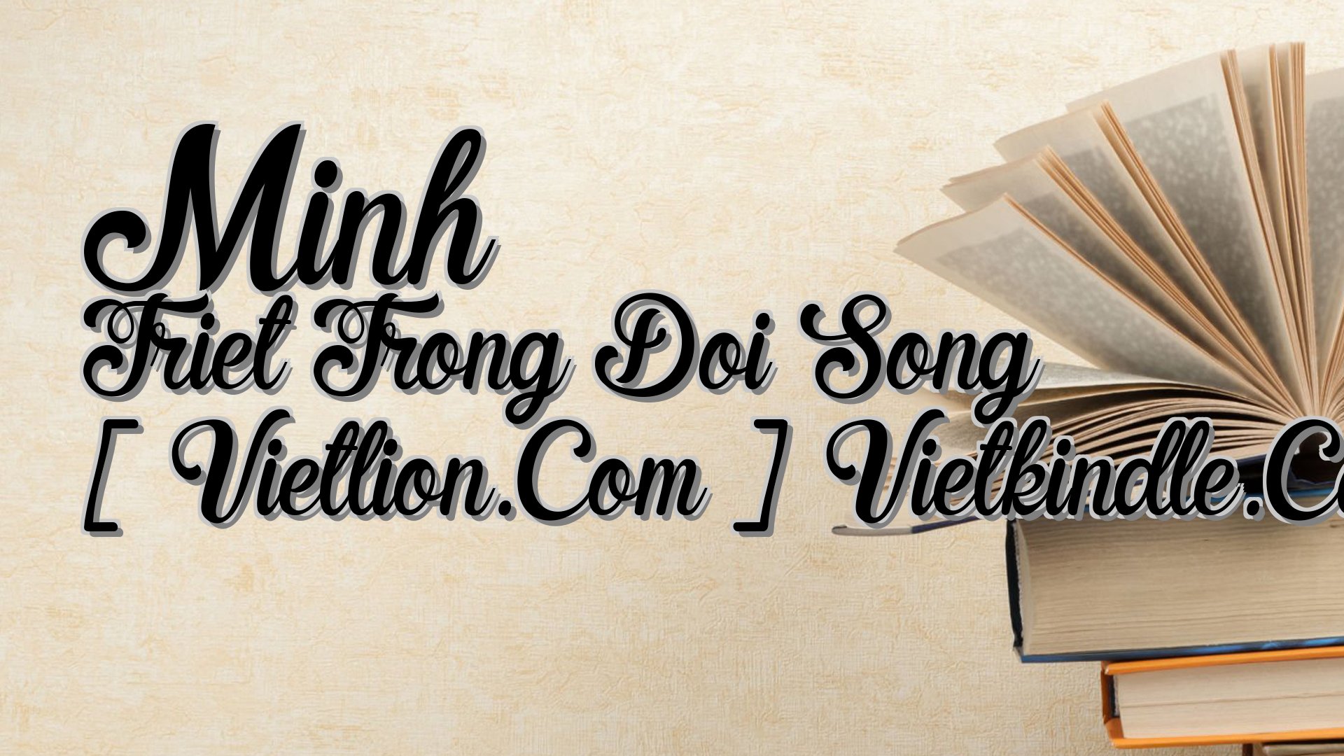 cover-Minh Triet Trong Doi Song [ Vietlion.Com ] Vietkindle.Com