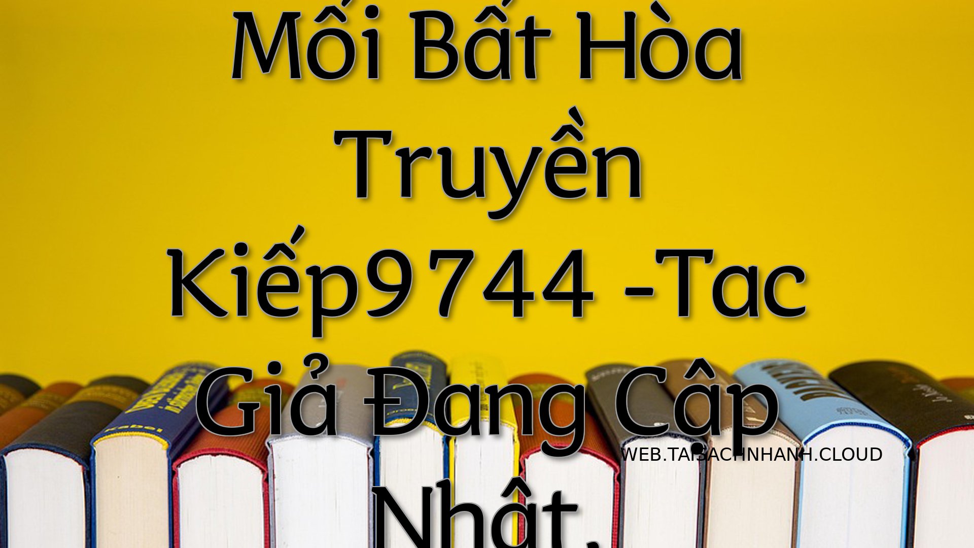 Cover Moi Bat Hoa Truyen K.jpg