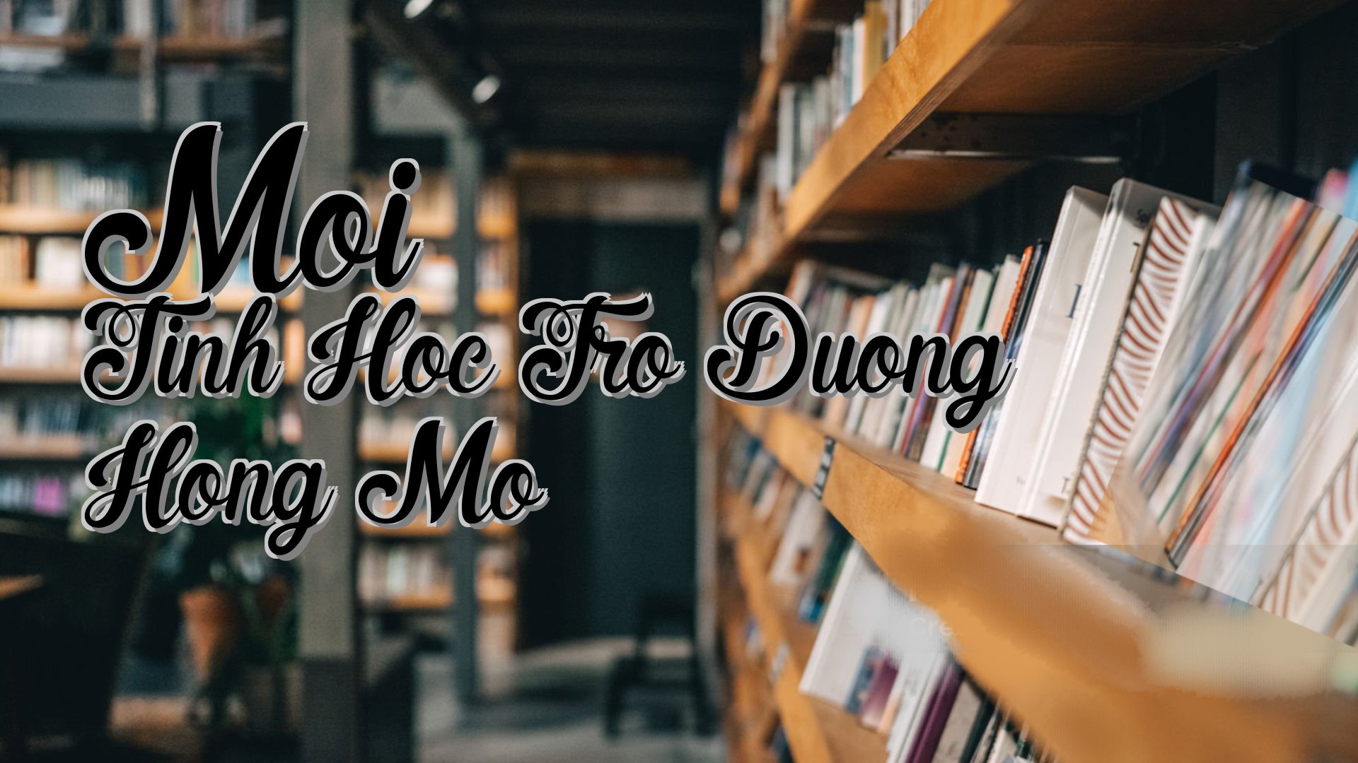 cover-Moi Tinh Hoc Tro Duong Hong Mo