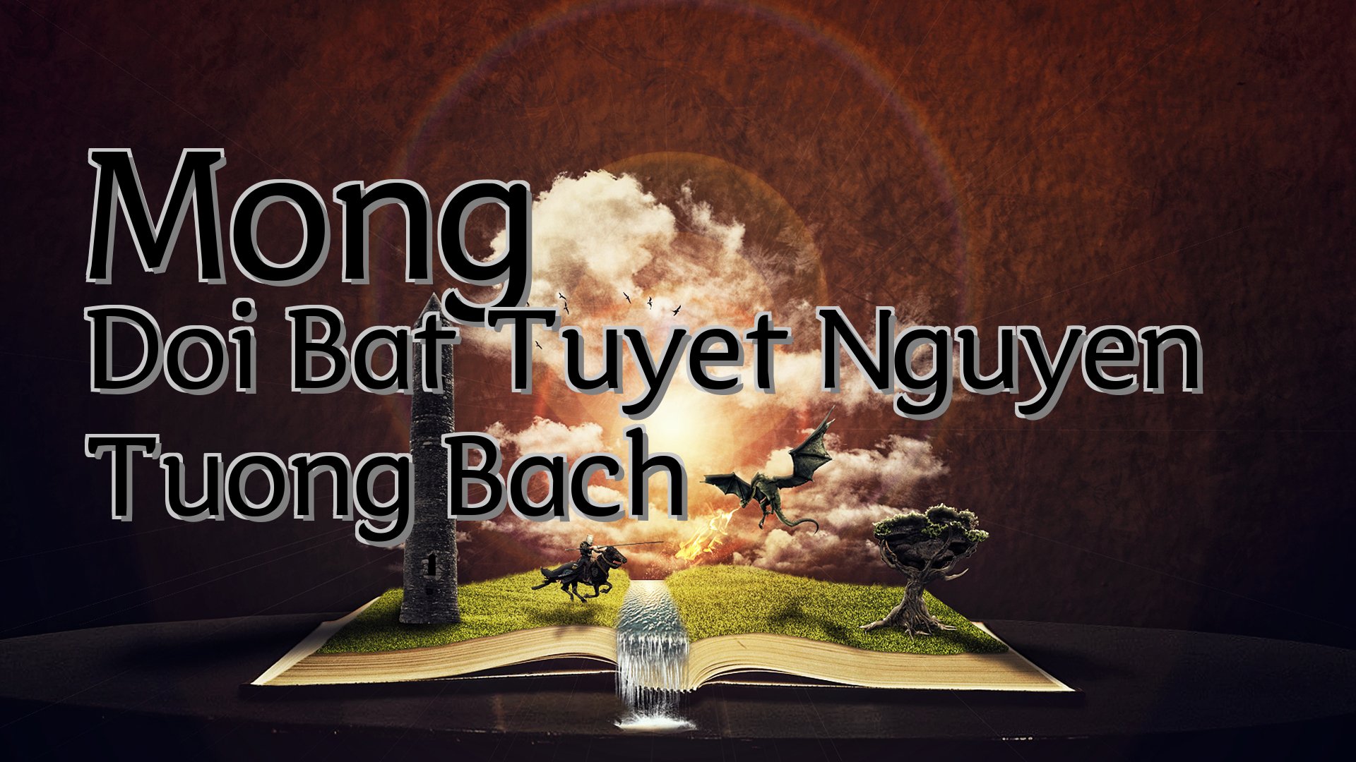 cover-Mong Doi Bat Tuyet Nguyen Tuong Bach