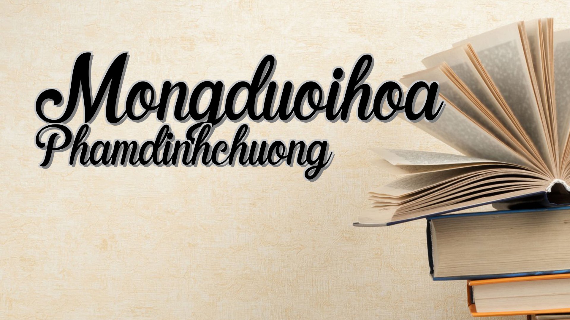 cover-Mongduoihoa Phamdinhchuong