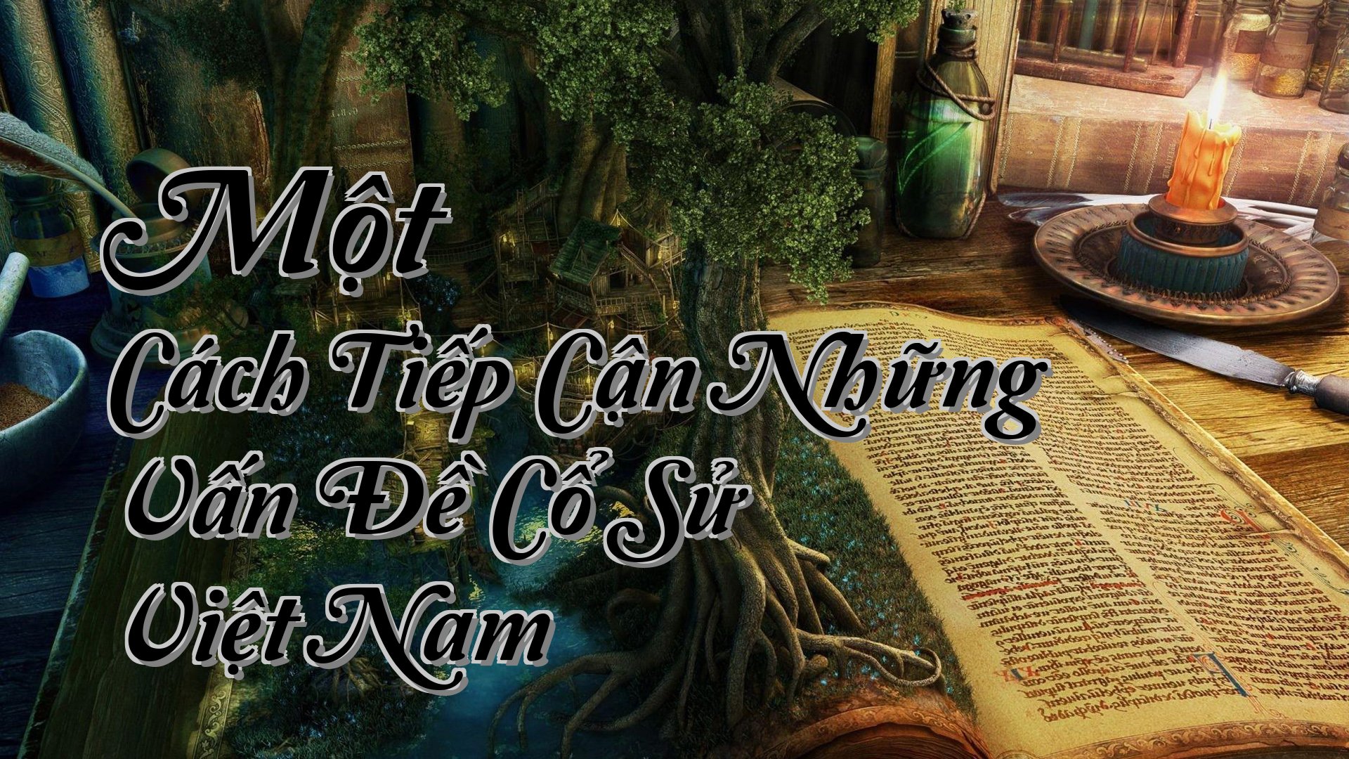 cover-Một Cách Tiếp Cận Những Vấn Đề Cổ Sử Việt Nam