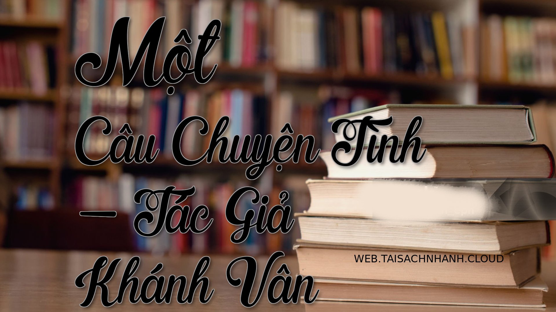 Cover Mot Cau Chuyen Tinh.jpg