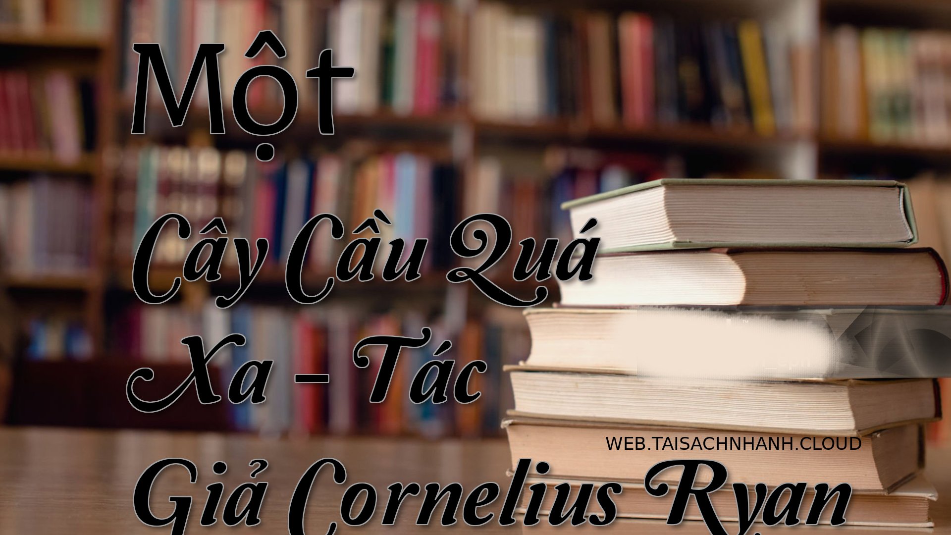 Cover Mot Cay Cau Qua Xa.jpg