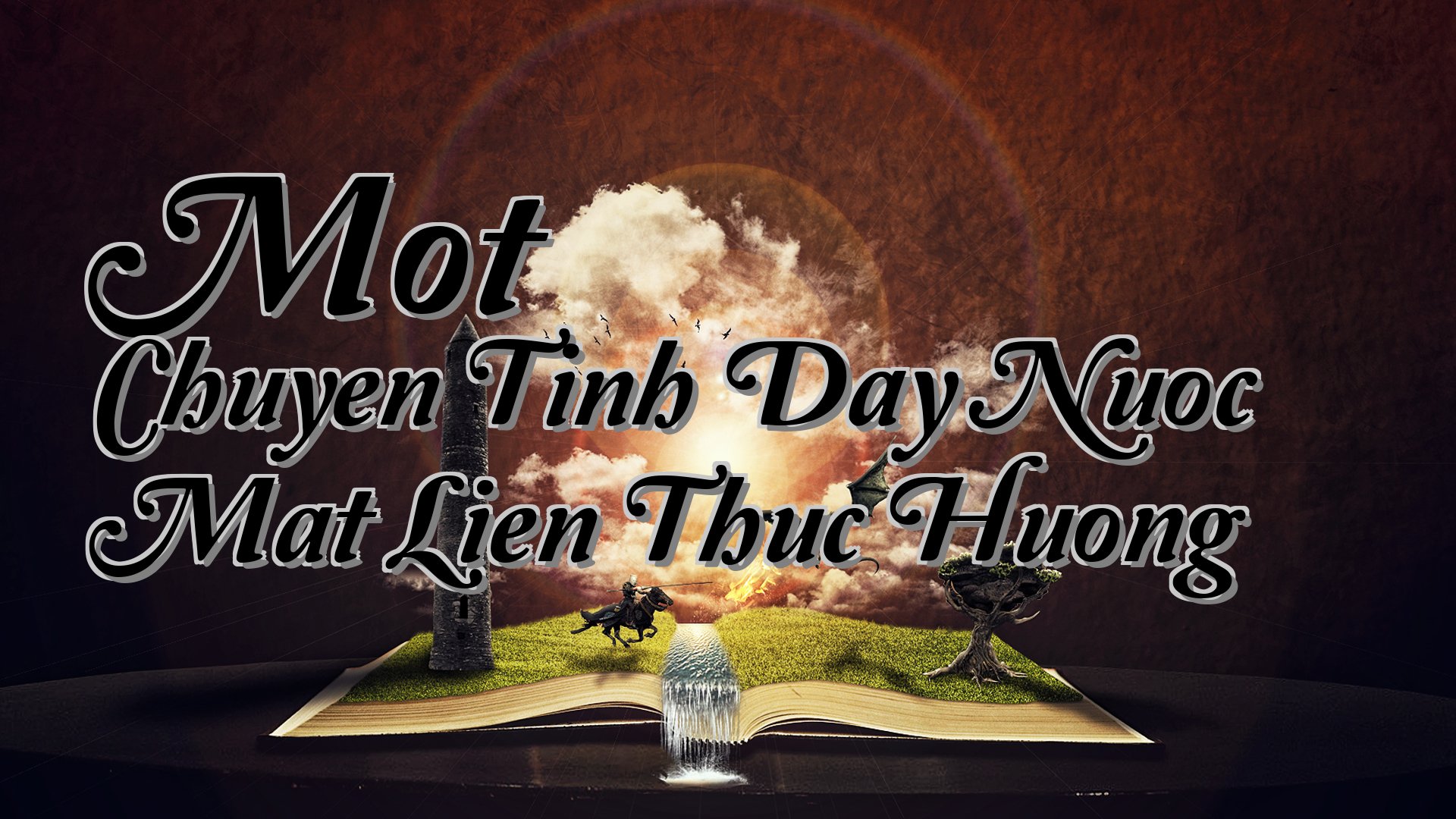 cover-Mot Chuyen Tinh Day Nuoc Mat Lien Thuc Huong