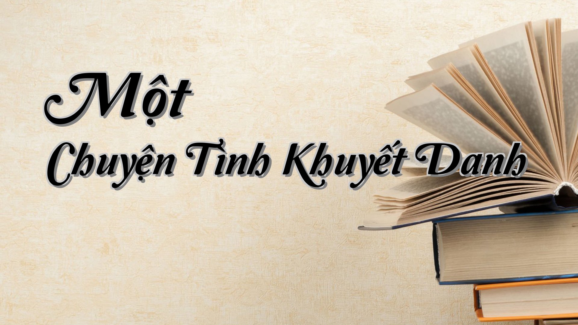 cover-Một Chuyện Tình Khuyết Danh