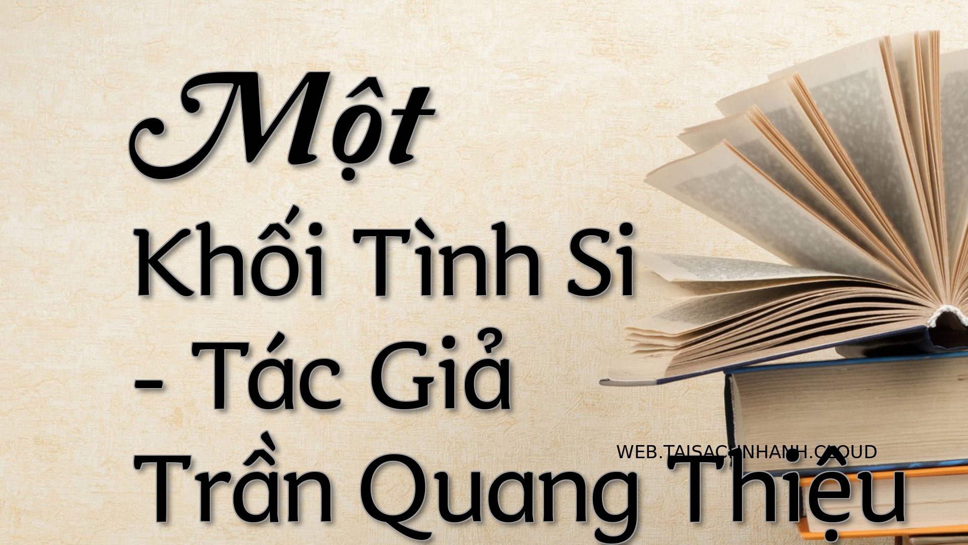 Cover Mot Khoi Tinh Si.jpg