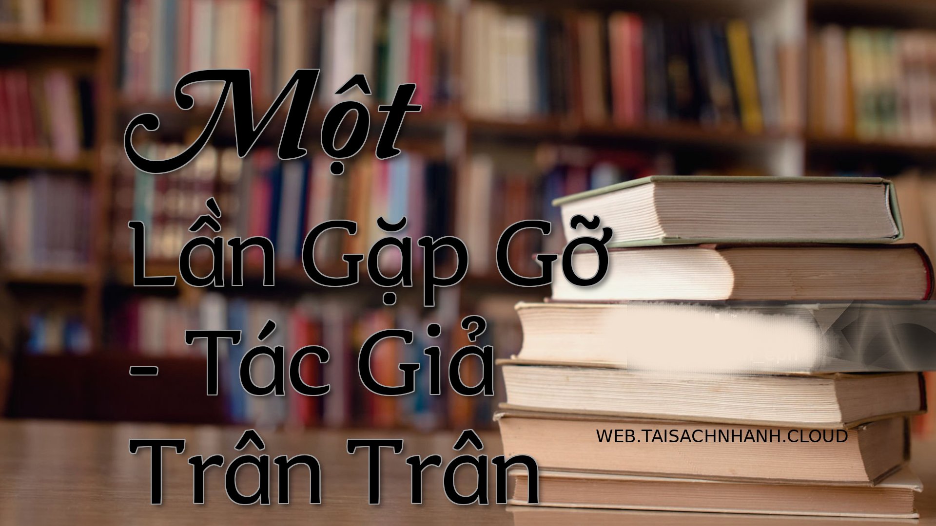 Cover Mot Lan Gap Go.jpg