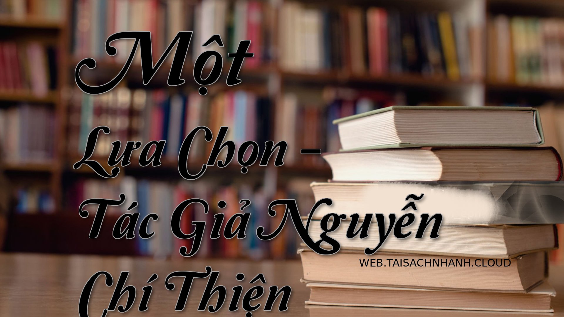 Cover Mot Lua Chon.jpg